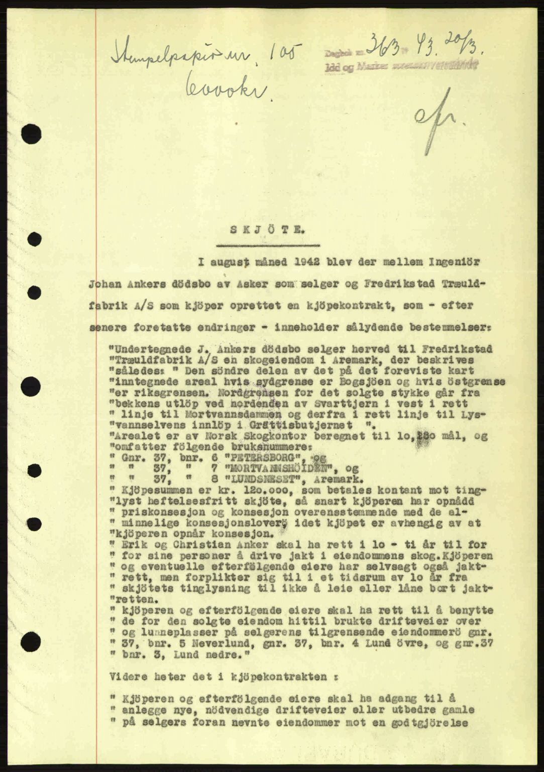 Idd og Marker sorenskriveri, AV/SAO-A-10283/G/Gb/Gbb/L0006: Pantebok nr. A6, 1943-1944, Dagboknr: 363/1943