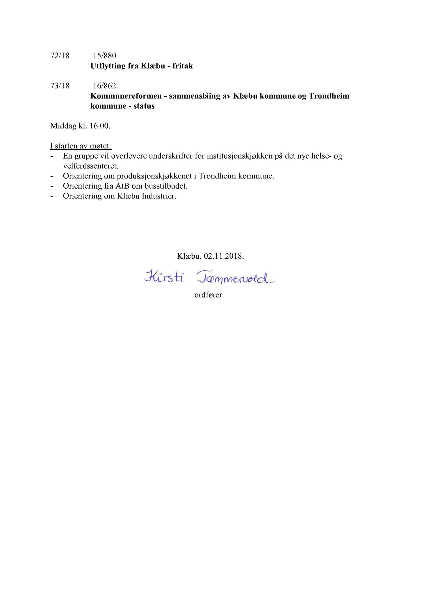 Klæbu Kommune, TRKO/KK/01-KS/L011: Kommunestyret - Møtedokumenter, 2018, s. 1482