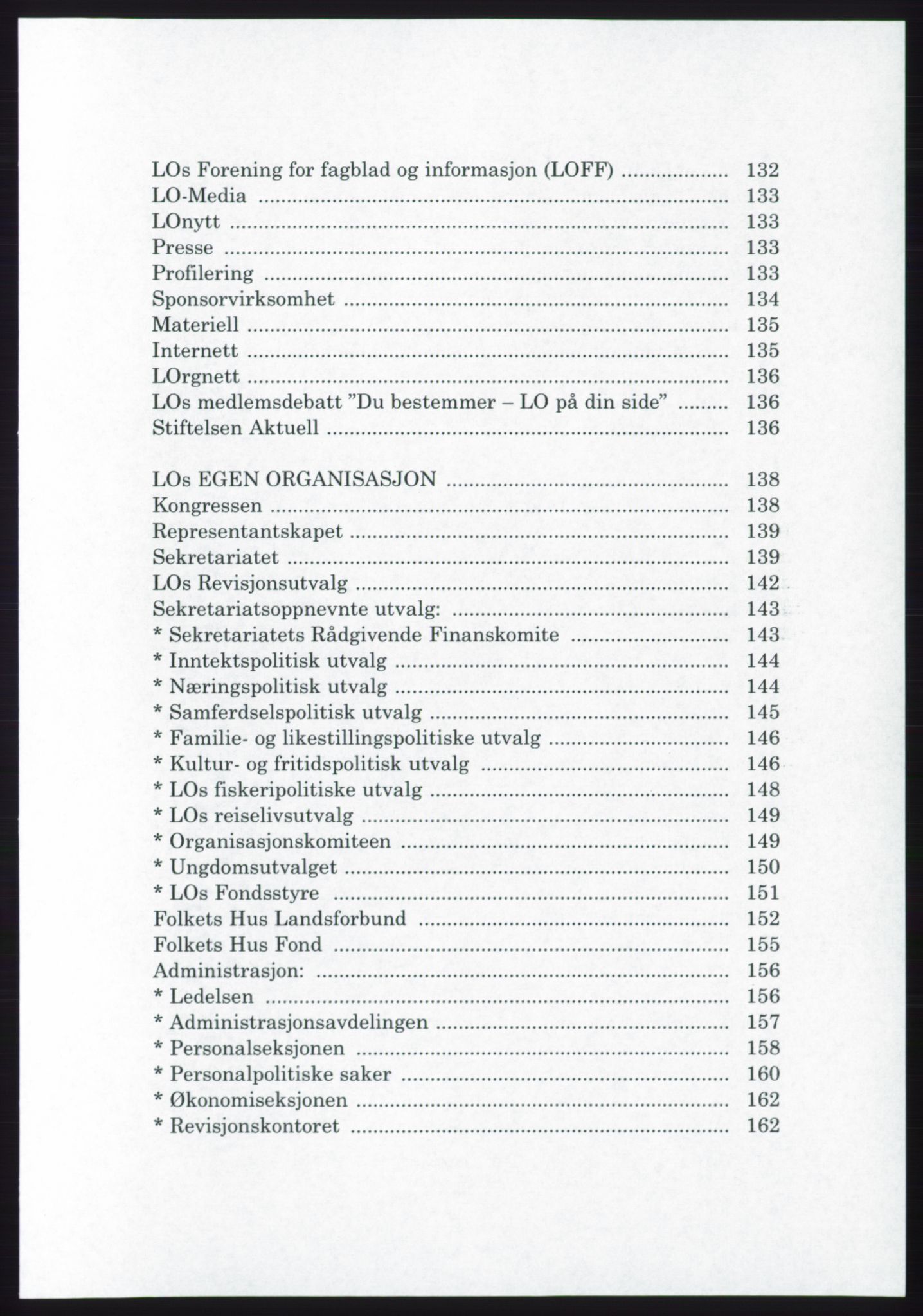 Landsorganisasjonen i Norge - publikasjoner, AAB/-/-/-: Landsorganisasjonens beretning for 2005, 2005, s. 7