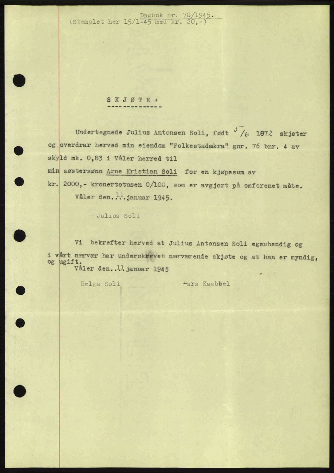Moss sorenskriveri, SAO/A-10168: Pantebok nr. A13, 1944-1945, Dagboknr: 70/1945
