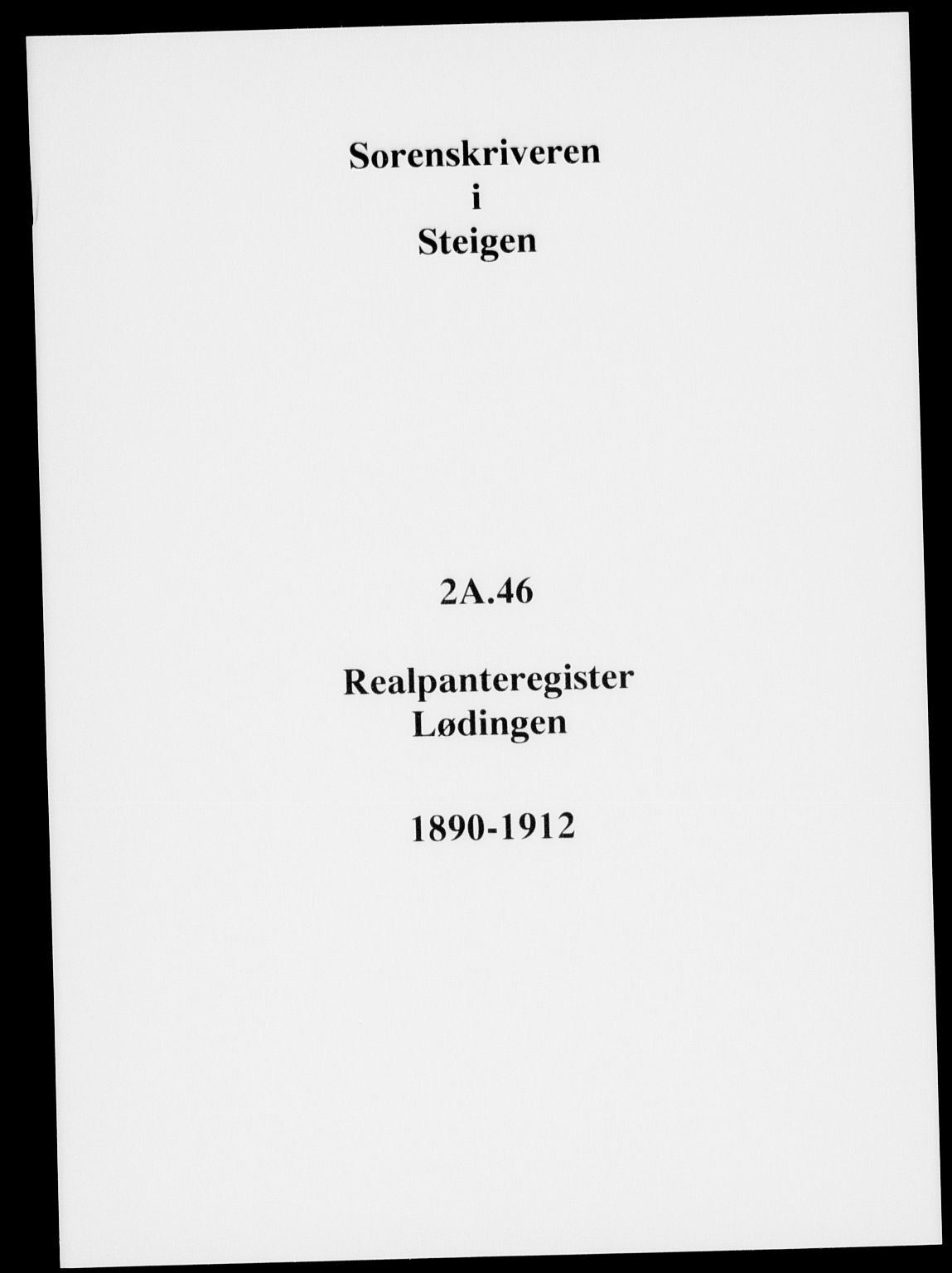 Steigen og Ofoten sorenskriveri, SAT/A-0030/1/2/2A/L0046: Panteregister nr. 46, 1890-1912