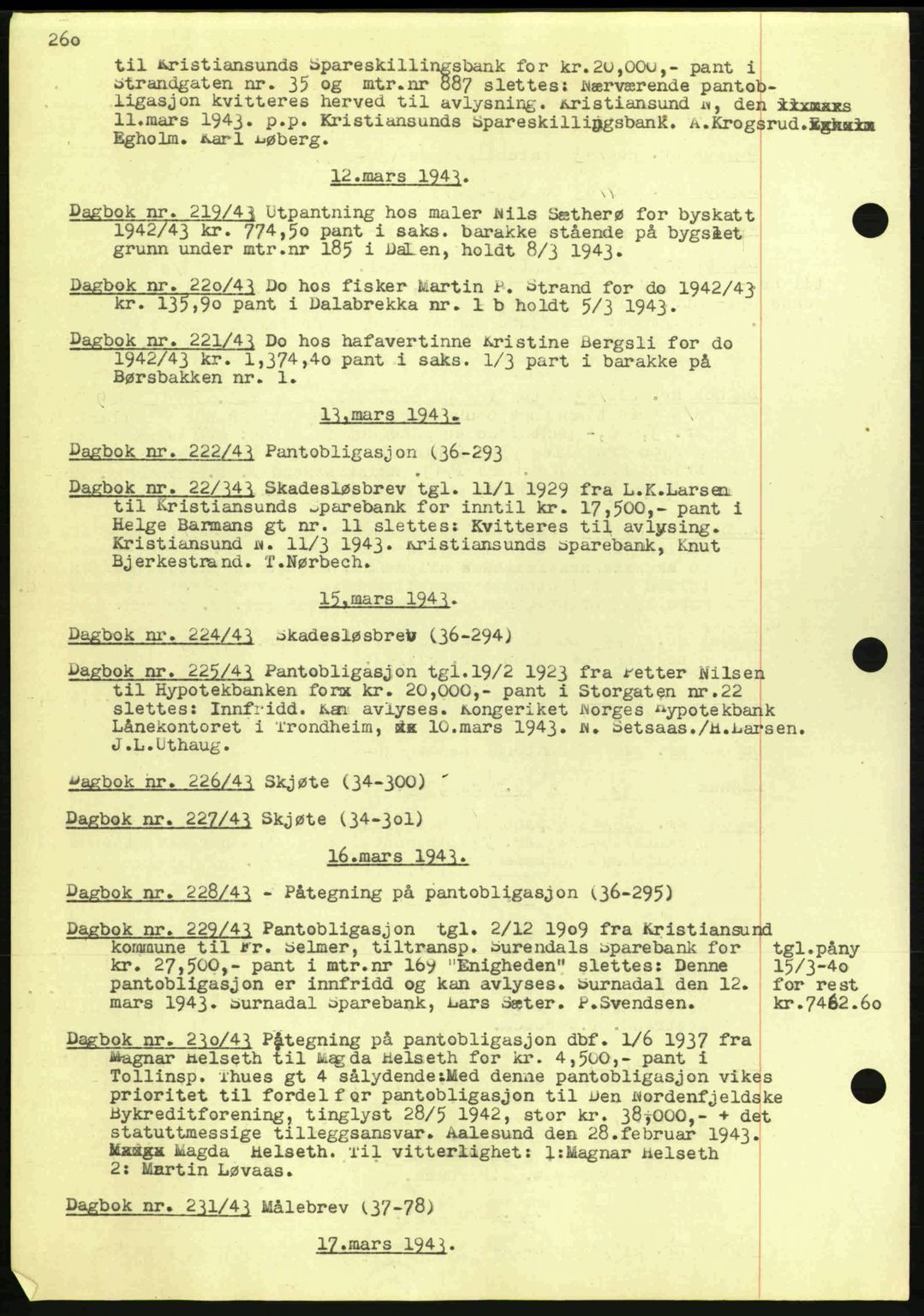 Kristiansund byfogd, AV/SAT-A-4587/A/27: Pantebok nr. 32a, 1938-1946, Dagboknr: 219/1943