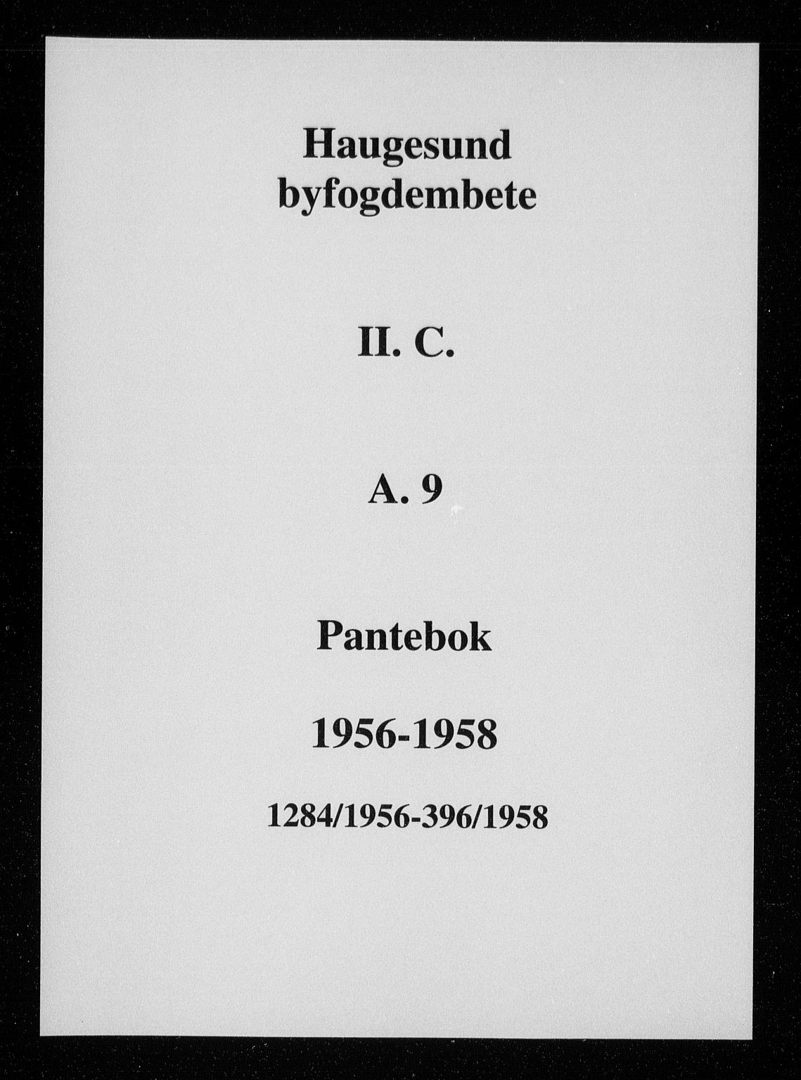 Haugesund tingrett, SAST/A-101415/01/II/IIC/L0068: Pantebok nr. A 9, 1956-1958