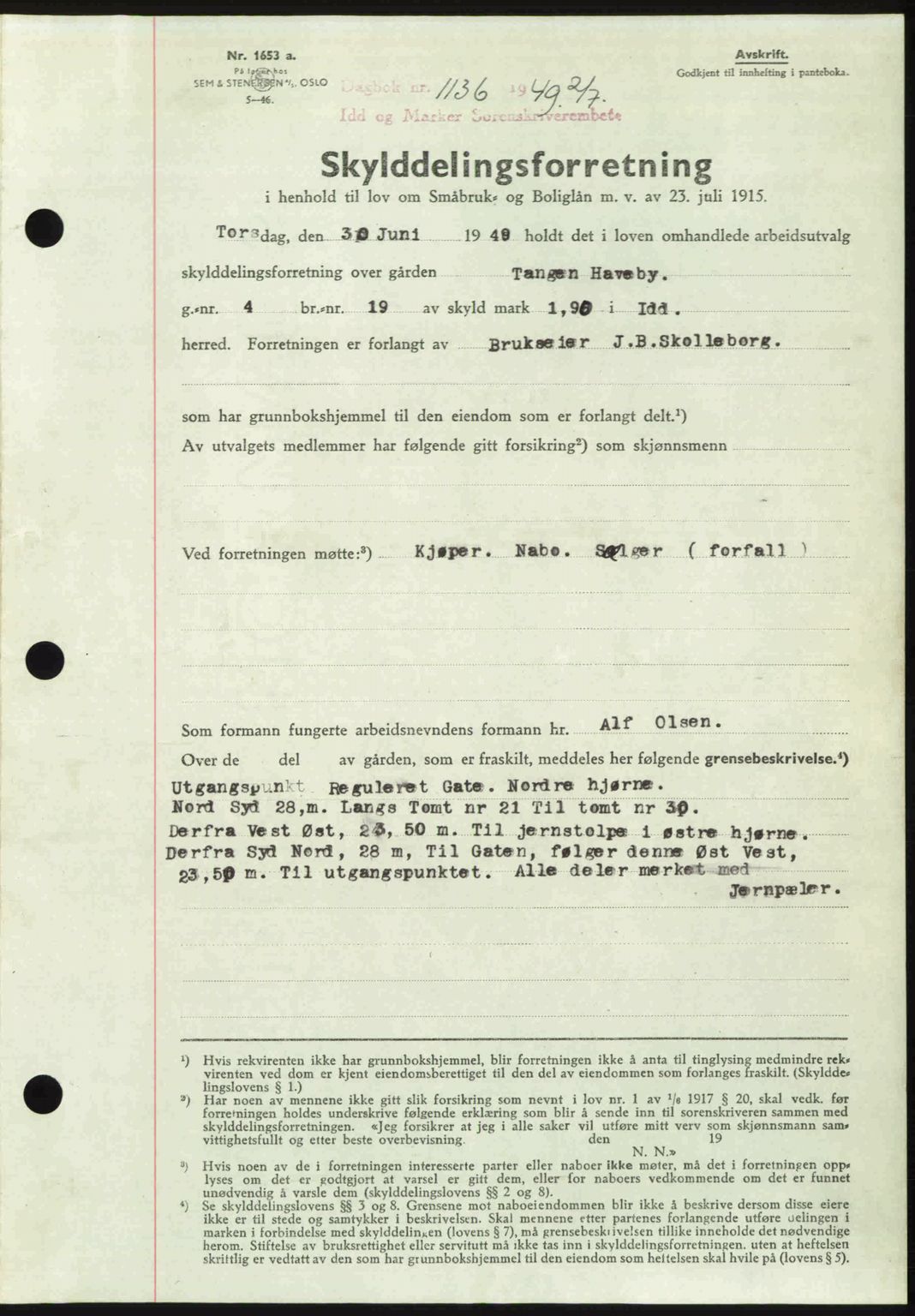 Idd og Marker sorenskriveri, SAO/A-10283/G/Gb/Gbb/L0012: Pantebok nr. A12, 1949-1949, Dagboknr: 1136/1949