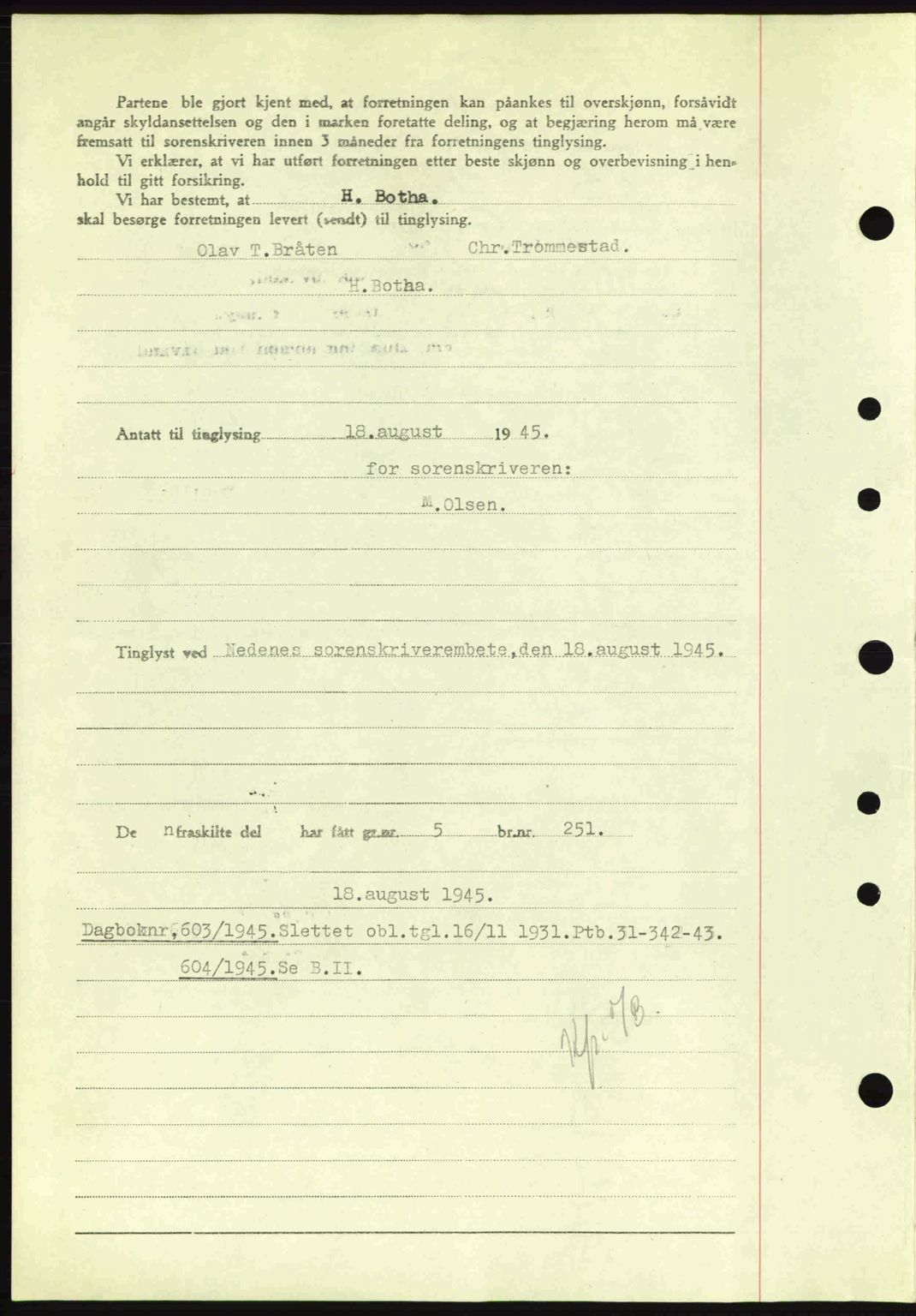 Nedenes sorenskriveri, SAK/1221-0006/G/Gb/Gba/L0052: Pantebok nr. A6a, 1944-1945, Dagboknr: 602/1945