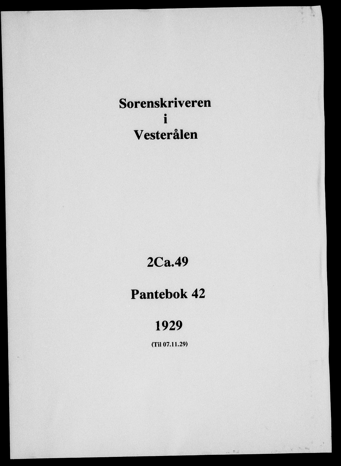 Vesterålen sorenskriveri, SAT/A-4180/1/2/2Ca/L0049: Pantebok nr. 42, 1929-1929