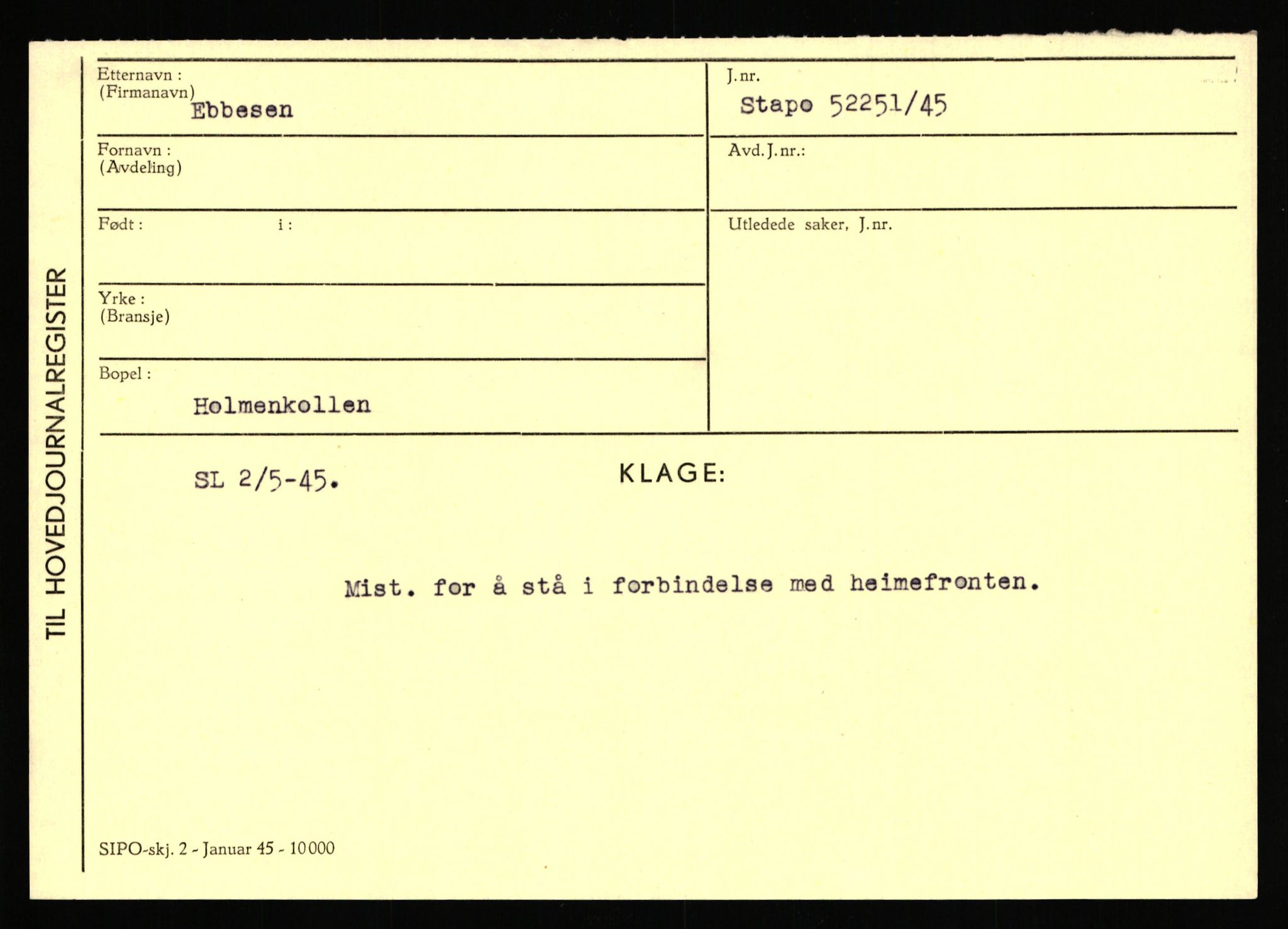 Statspolitiet - Hovedkontoret / Osloavdelingen, AV/RA-S-1329/C/Ca/L0003: Brechan - Eichinger	, 1943-1945, s. 4597