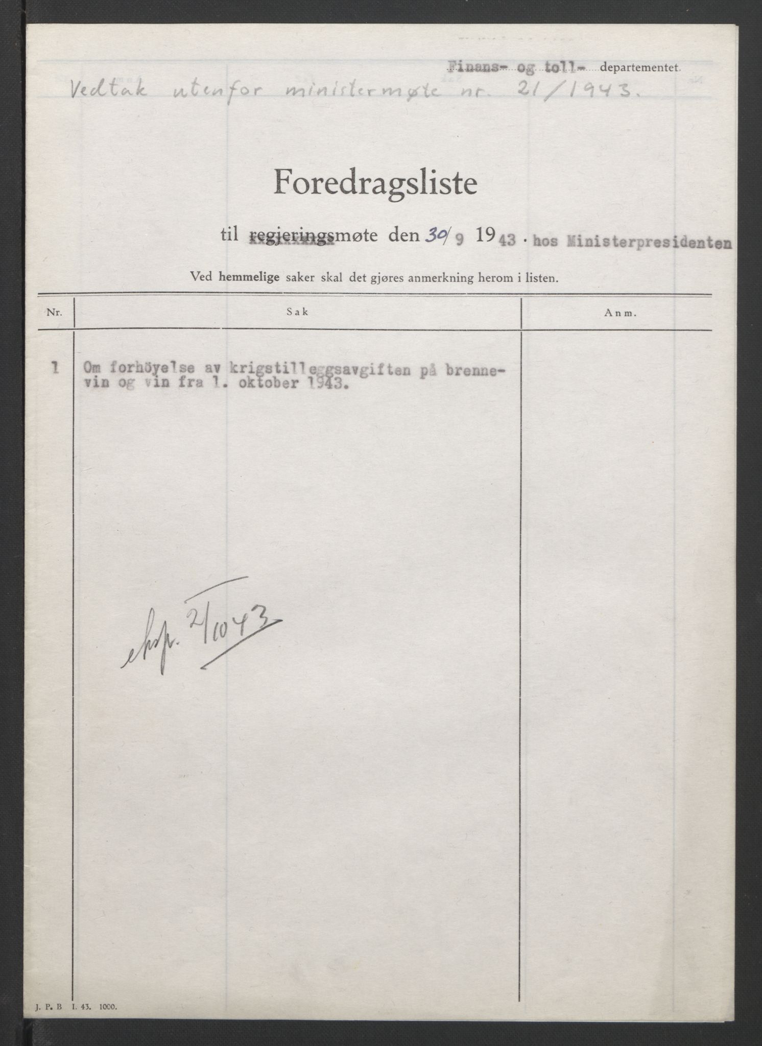 NS-administrasjonen 1940-1945 (Statsrådsekretariatet, de kommisariske statsråder mm), AV/RA-S-4279/D/Db/L0090: Foredrag til vedtak utenfor ministermøte, 1942-1945, s. 88