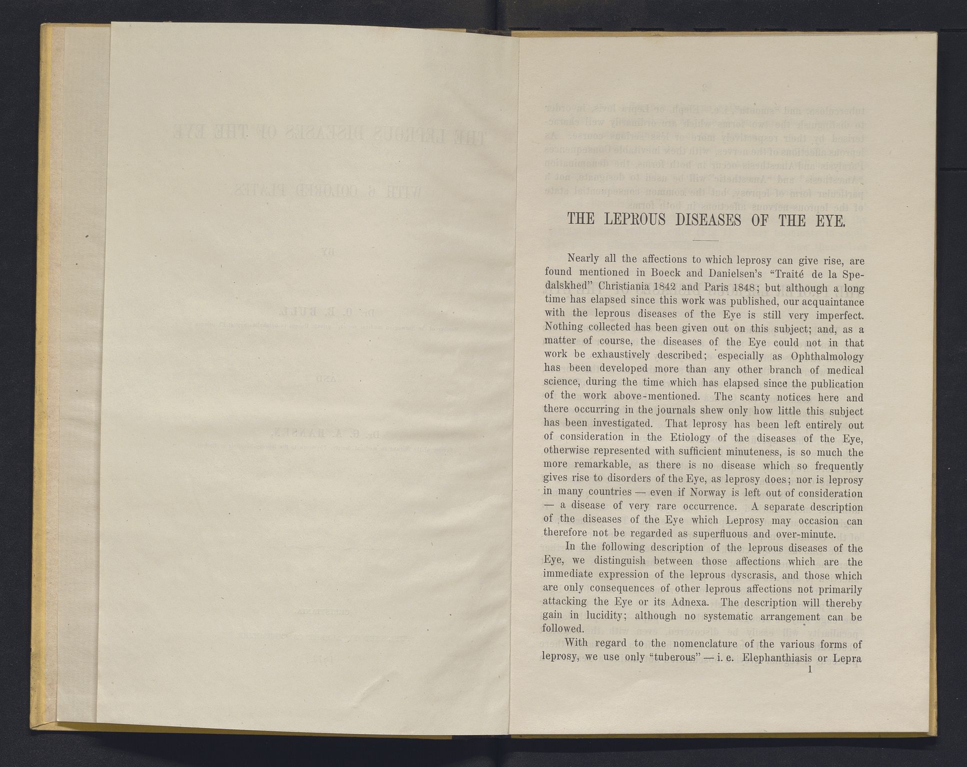 Lepraarkiver - Overlegen for den spedalske sykdom, AV/SAB-A-61001/E/L0001: The Leprous Diseases of the Eye with 6 colored plates by Dr. O.B. Bull and Dr. G.A. Hansen, 1873, s. 1