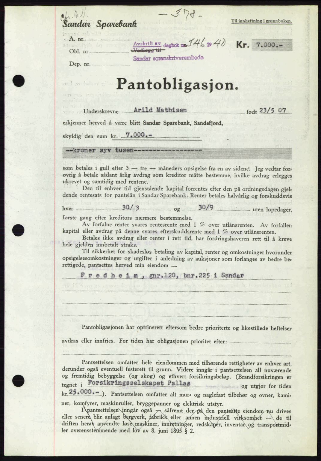 Sandar sorenskriveri, SAKO/A-86/G/Ga/Gab/L0001: Pantebok nr. B-1 og B-3 - B-9, 1936-1944, Dagboknr: 346/1940