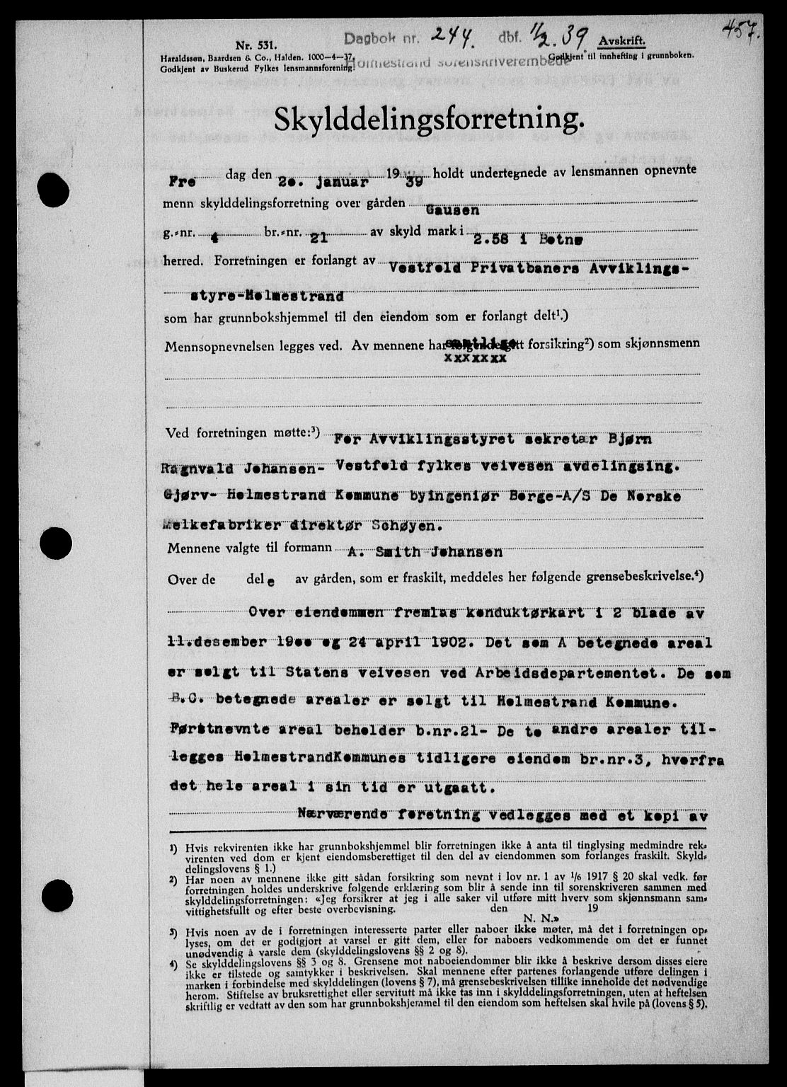 Holmestrand sorenskriveri, SAKO/A-67/G/Ga/Gaa/L0050: Pantebok nr. A-50, 1938-1939, Dagboknr: 244/1939