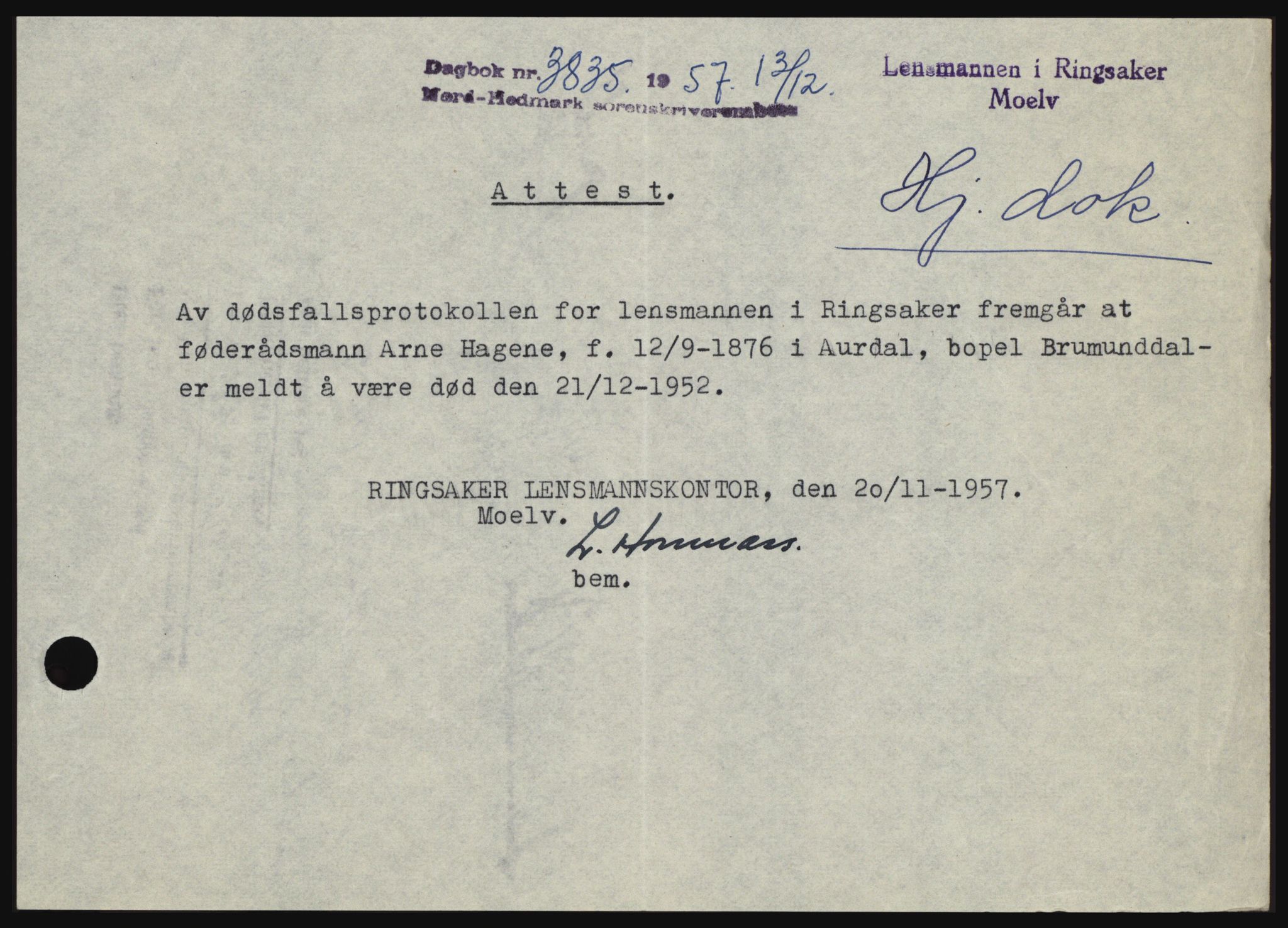 Nord-Hedmark sorenskriveri, SAH/TING-012/H/Hc/L0012: Pantebok nr. 12, 1957-1958, Dagboknr: 3835/1957