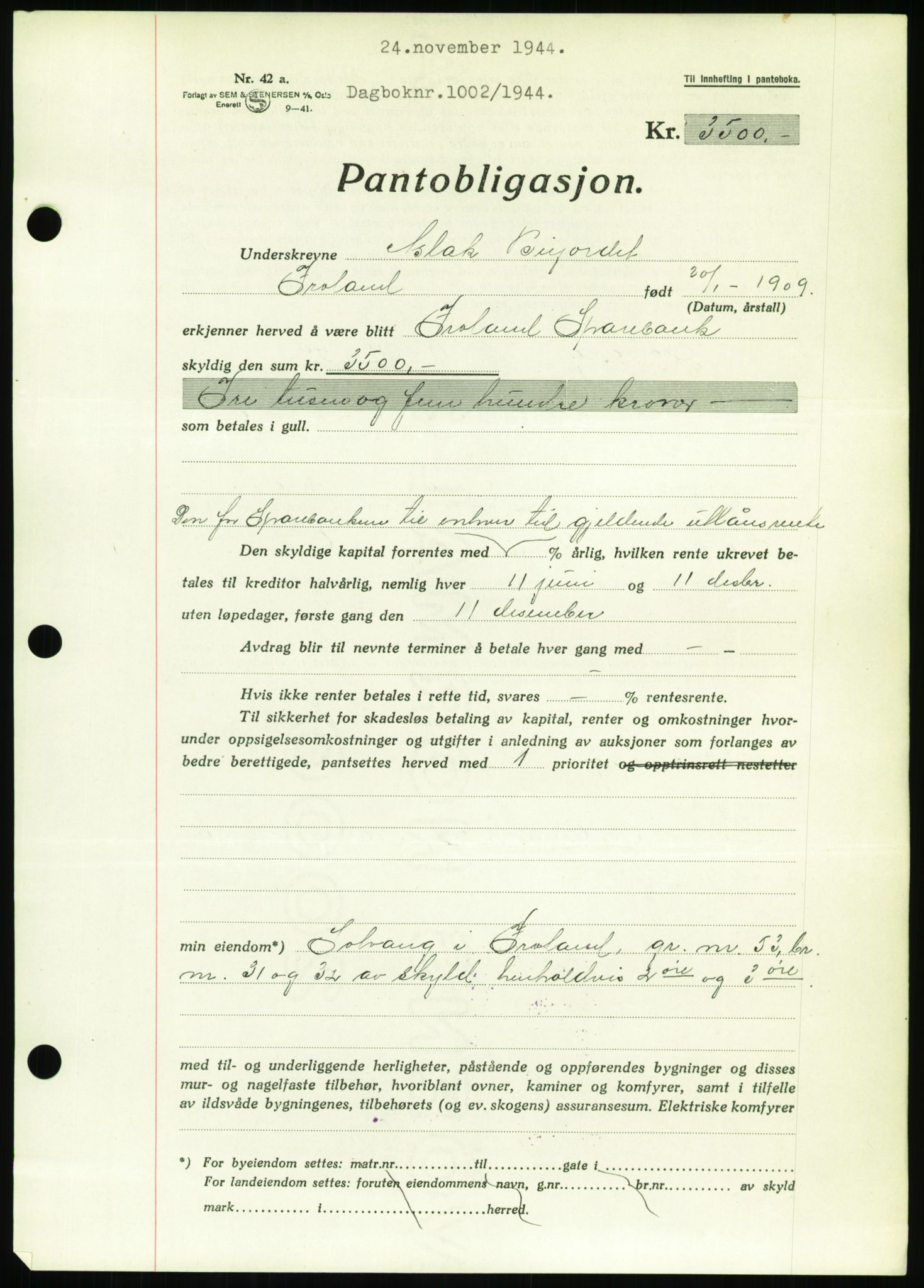 Nedenes sorenskriveri, SAK/1221-0006/G/Gb/Gbb/L0002: Pantebok nr. II, 1942-1945, Dagboknr: 1002/1944