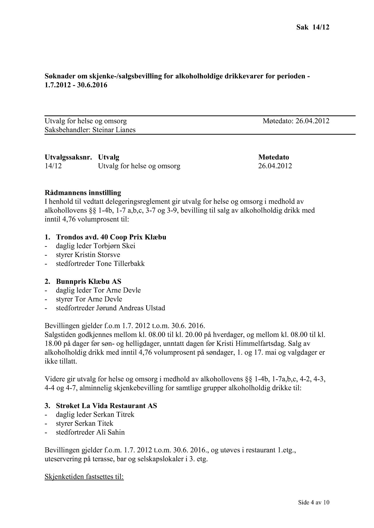 Klæbu Kommune, TRKO/KK/05-UOm/L003: Utvalg for omsorg - Møtedokumenter, 2012, s. 127