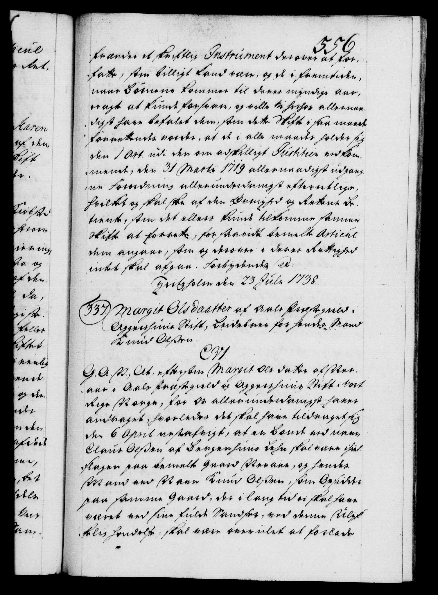 Danske Kanselli 1572-1799, AV/RA-EA-3023/F/Fc/Fca/Fcaa/L0028: Norske registre, 1733-1734, s. 556a