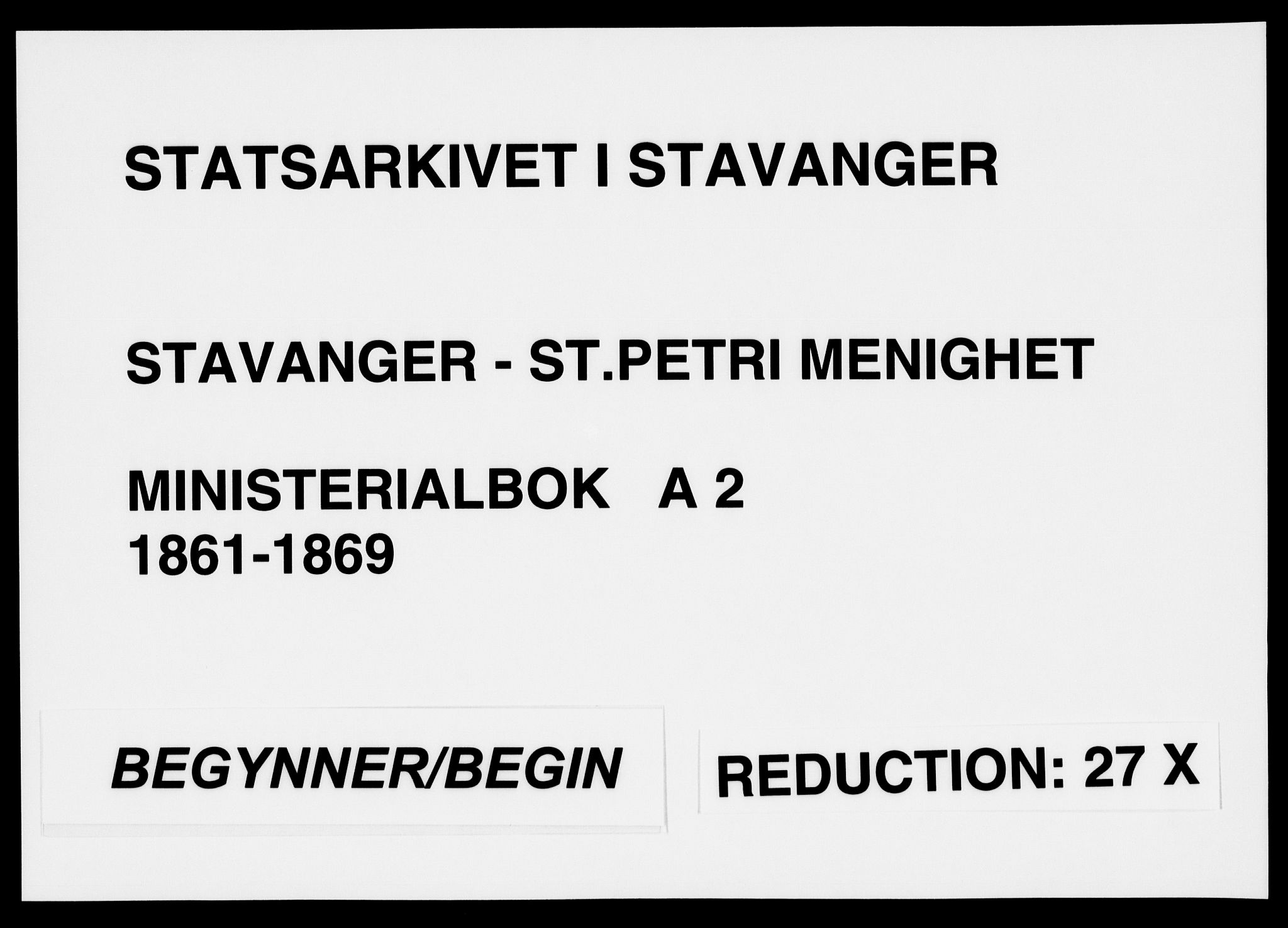 St. Petri sokneprestkontor, SAST/A-101813/001/30/30BA/L0002: Ministerialbok nr. A 2, 1861-1869