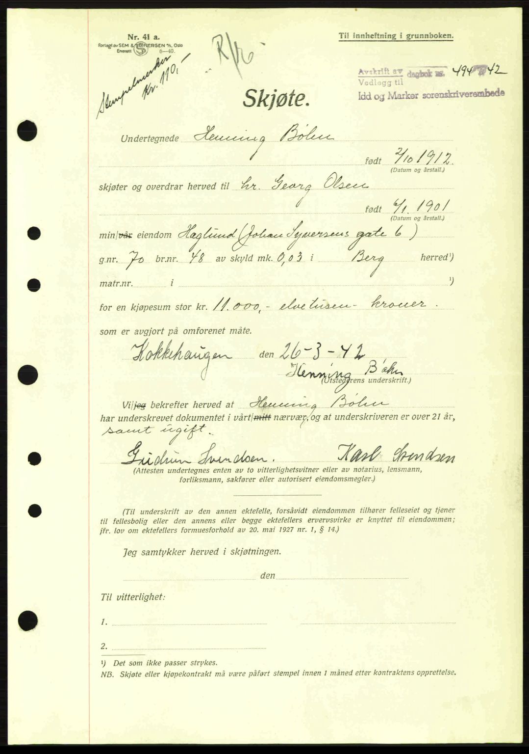 Idd og Marker sorenskriveri, AV/SAO-A-10283/G/Gb/Gbb/L0005: Pantebok nr. A5, 1941-1943, Dagboknr: 494/1942