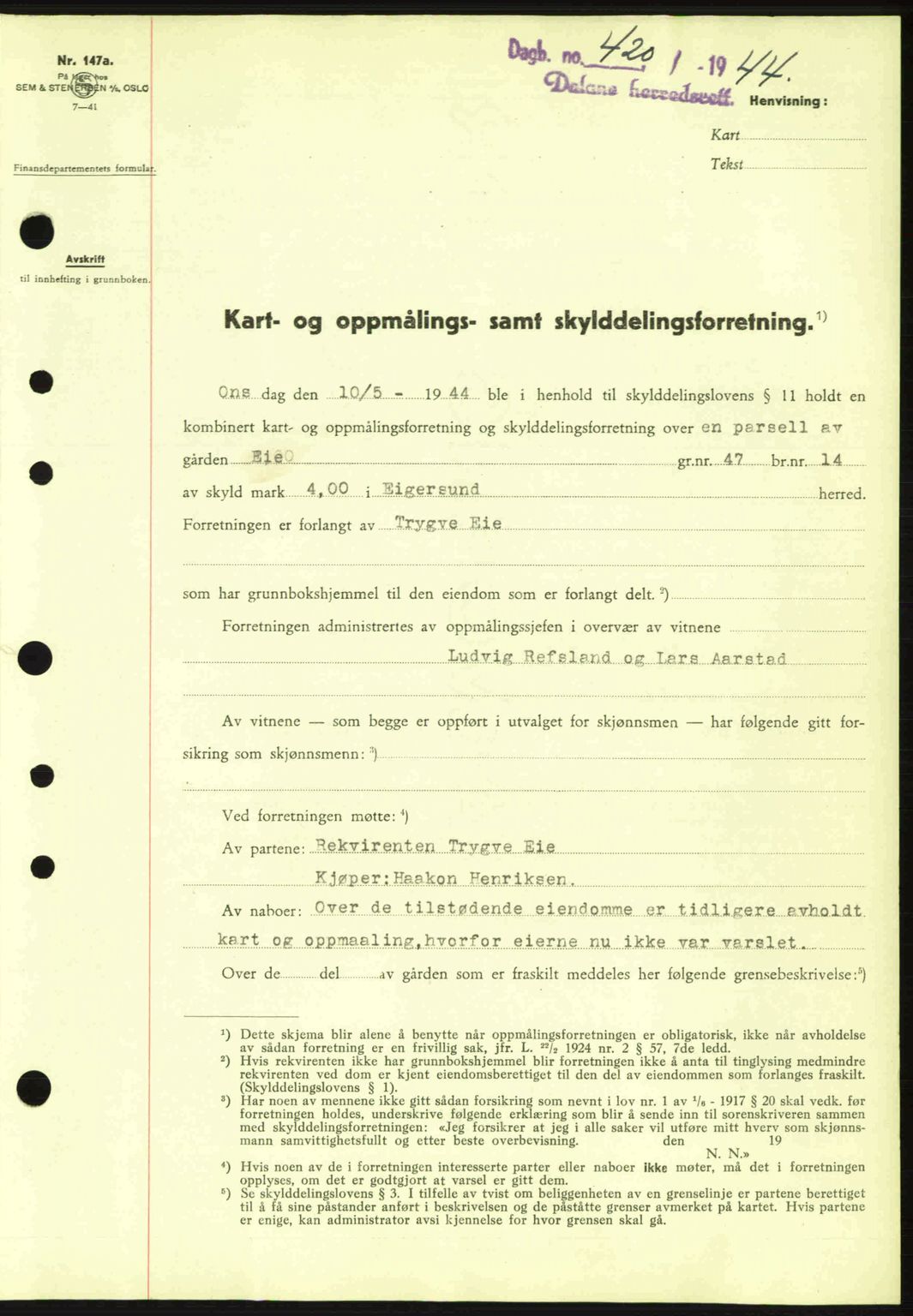 Dalane sorenskriveri, SAST/A-100309/02/G/Gb/L0047: Pantebok nr. A8 I, 1944-1945, Dagboknr: 420/1944
