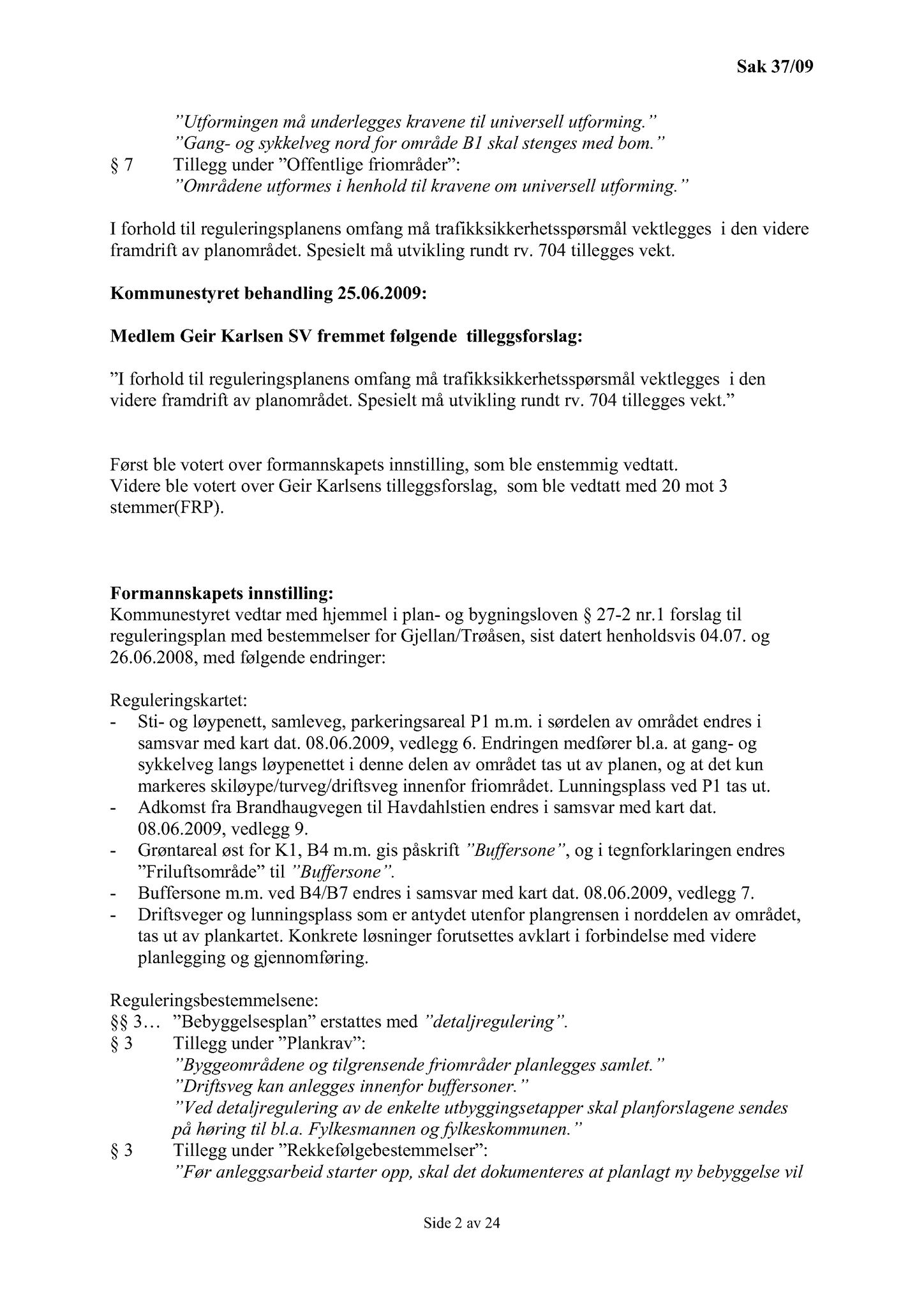 Klæbu Kommune, TRKO/KK/02-FS/L003: Formannsskapet - Møtedokumenter, 2010, s. 406