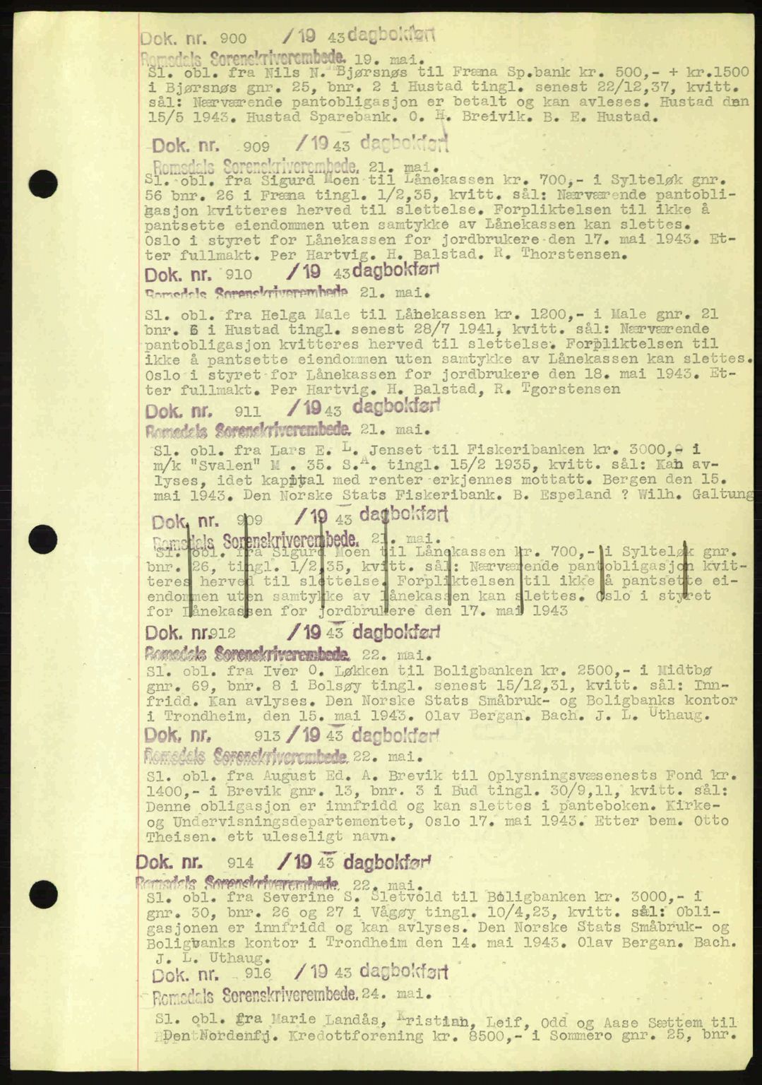 Romsdal sorenskriveri, AV/SAT-A-4149/1/2/2C: Pantebok nr. C1a, 1936-1945, Dagboknr: 900/1943