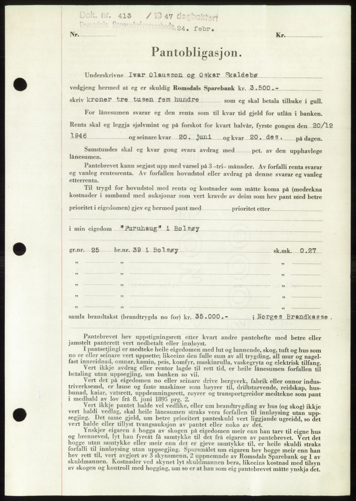 Romsdal sorenskriveri, SAT/A-4149/1/2/2C: Pantebok nr. B3, 1946-1948, Dagboknr: 413/1947
