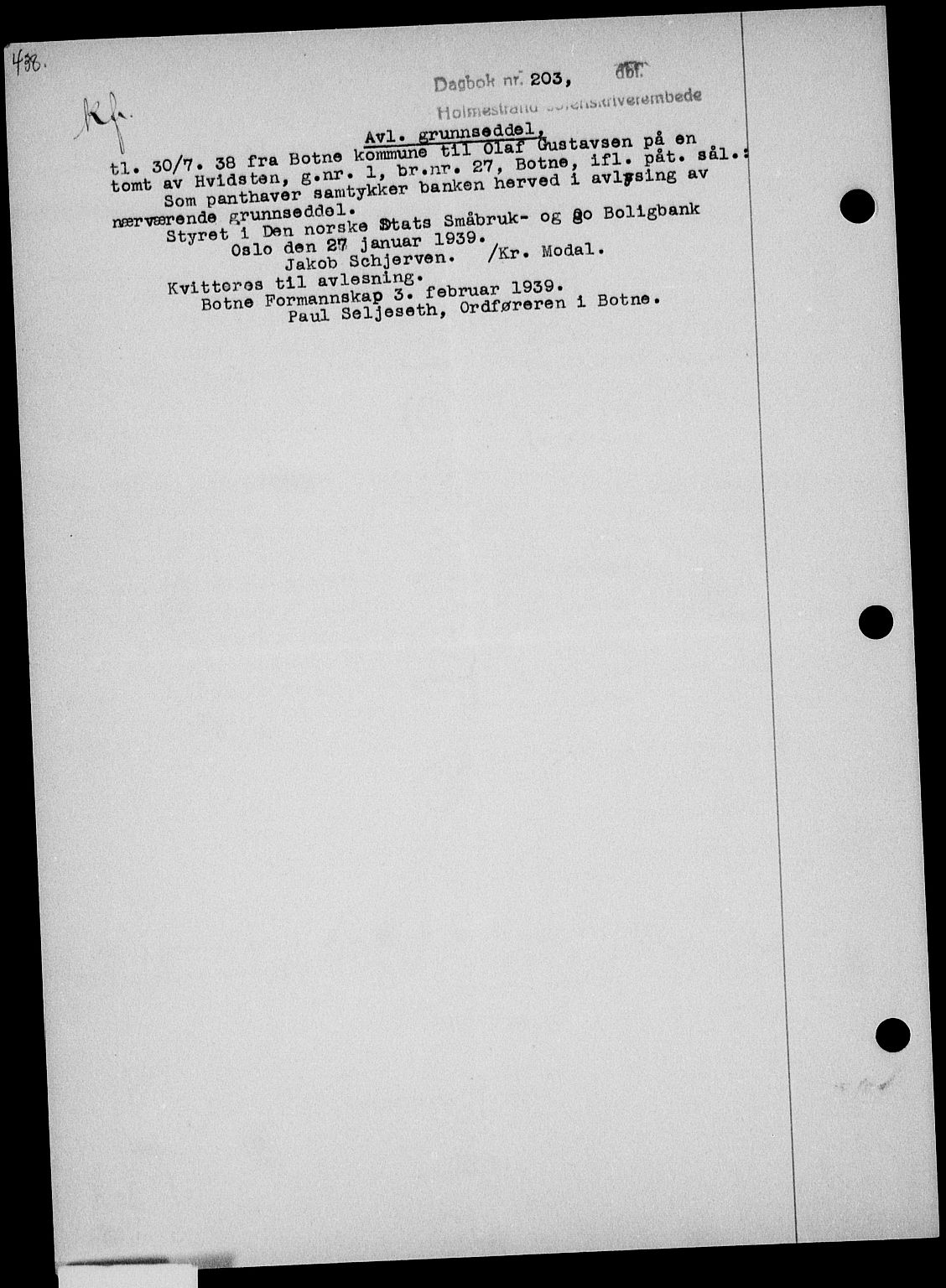 Holmestrand sorenskriveri, SAKO/A-67/G/Ga/Gaa/L0050: Pantebok nr. A-50, 1938-1939, Dagboknr: 203/1939