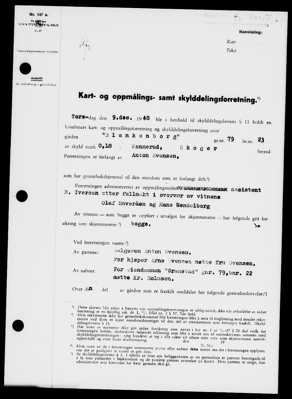 Holmestrand sorenskriveri, SAKO/A-67/G/Ga/Gaa/L0065: Pantebok nr. A-65, 1948-1949, Dagboknr: 40/1949