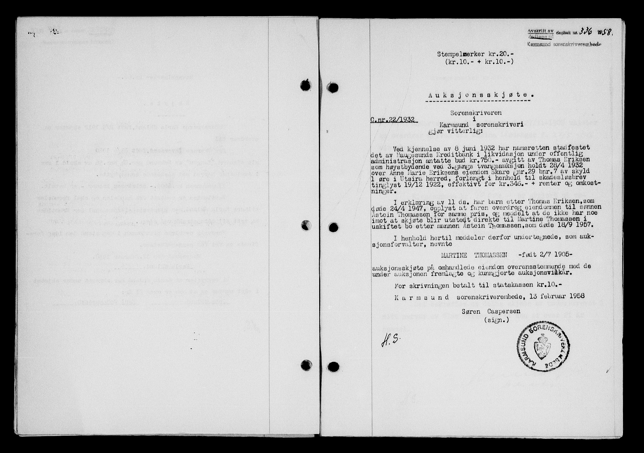 Karmsund sorenskriveri, SAST/A-100311/01/II/IIB/L0128: Pantebok nr. 108A, 1958-1958, Dagboknr: 336/1958