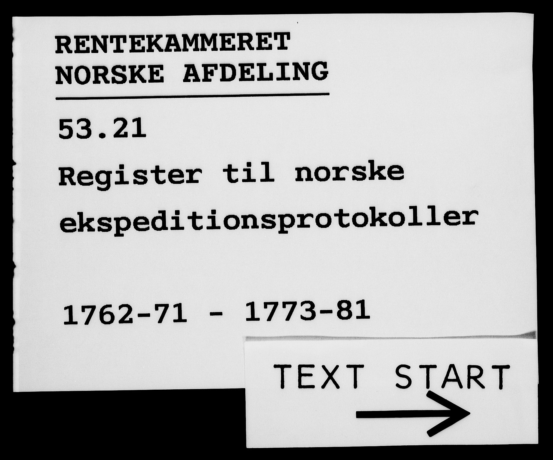 Rentekammeret, Kammerkanselliet, AV/RA-EA-3111/G/Gg/Gga/L0021: Register til norske ekspedisjonsprotokoller 1762-1771, 1773-1781 (merket RK 53.21), 1762-1781