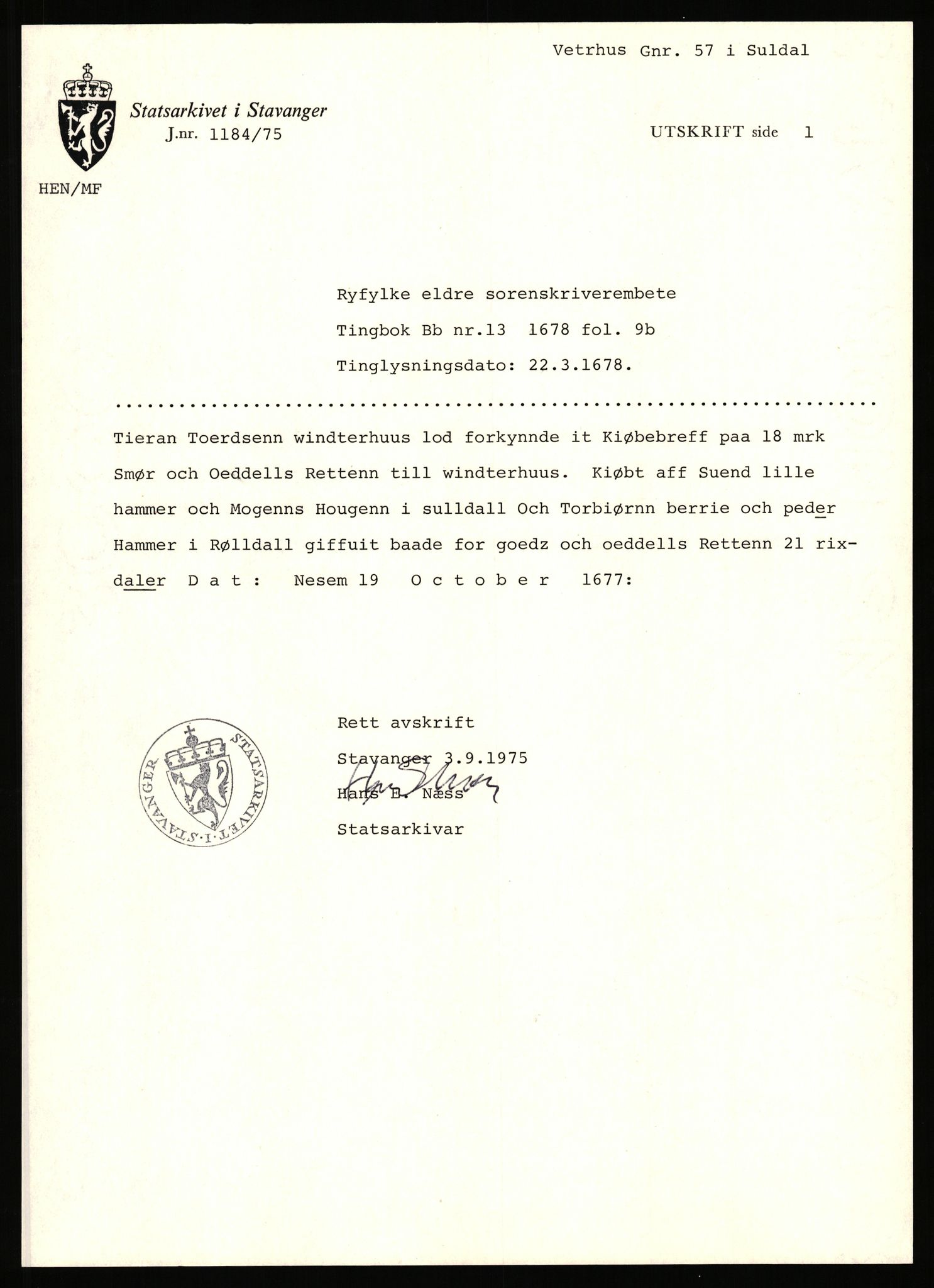 Statsarkivet i Stavanger, AV/SAST-A-101971/03/Y/Yj/L0094: Avskrifter sortert etter gårdsnavn: Vetrhus - Vik i Nerstrand, 1750-1930, s. 17