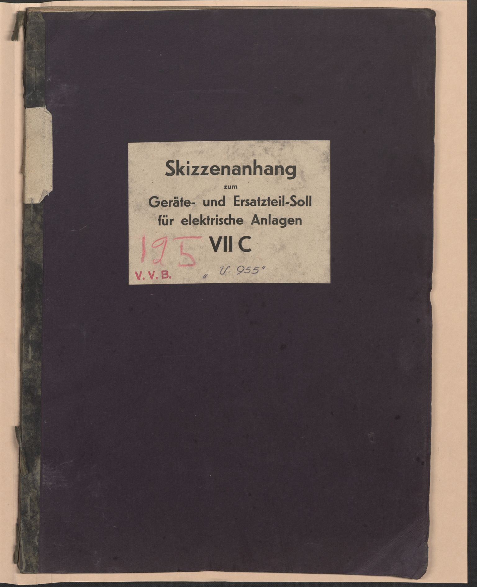 Kriegsmarine Norwegen, Unterseeboote, AV/RA-RAFA-5082/F/L0007/0001: -- / Skizzenanhang zum Geräte- und Ersatzteil-Soll für elektrische Analgen, Untersee-Boote Typ VII C, "U-995" (125), 1942