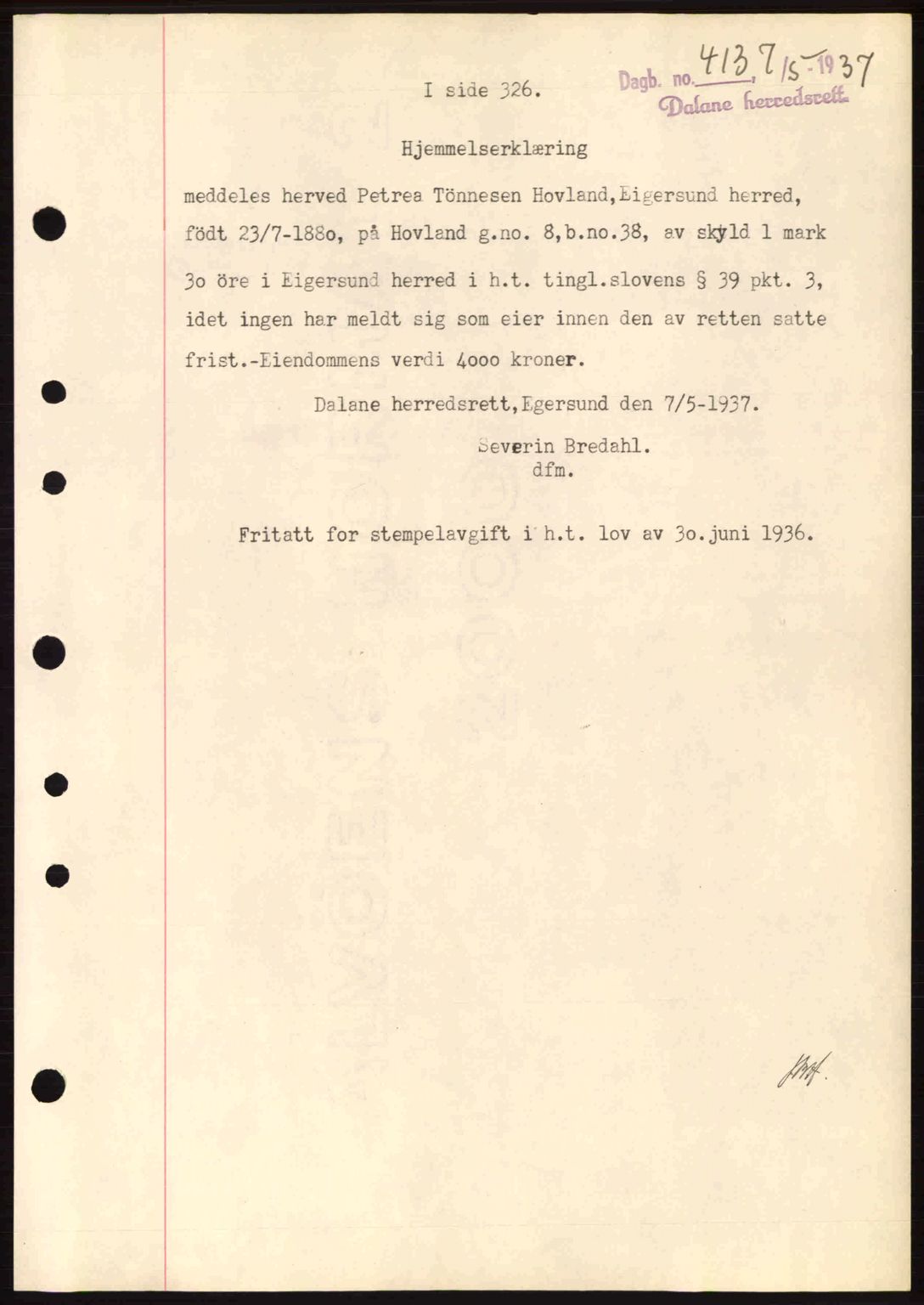 Dalane sorenskriveri, SAST/A-100309/02/G/Gb/L0041: Pantebok nr. A2, 1936-1937, Dagboknr: 413/1937
