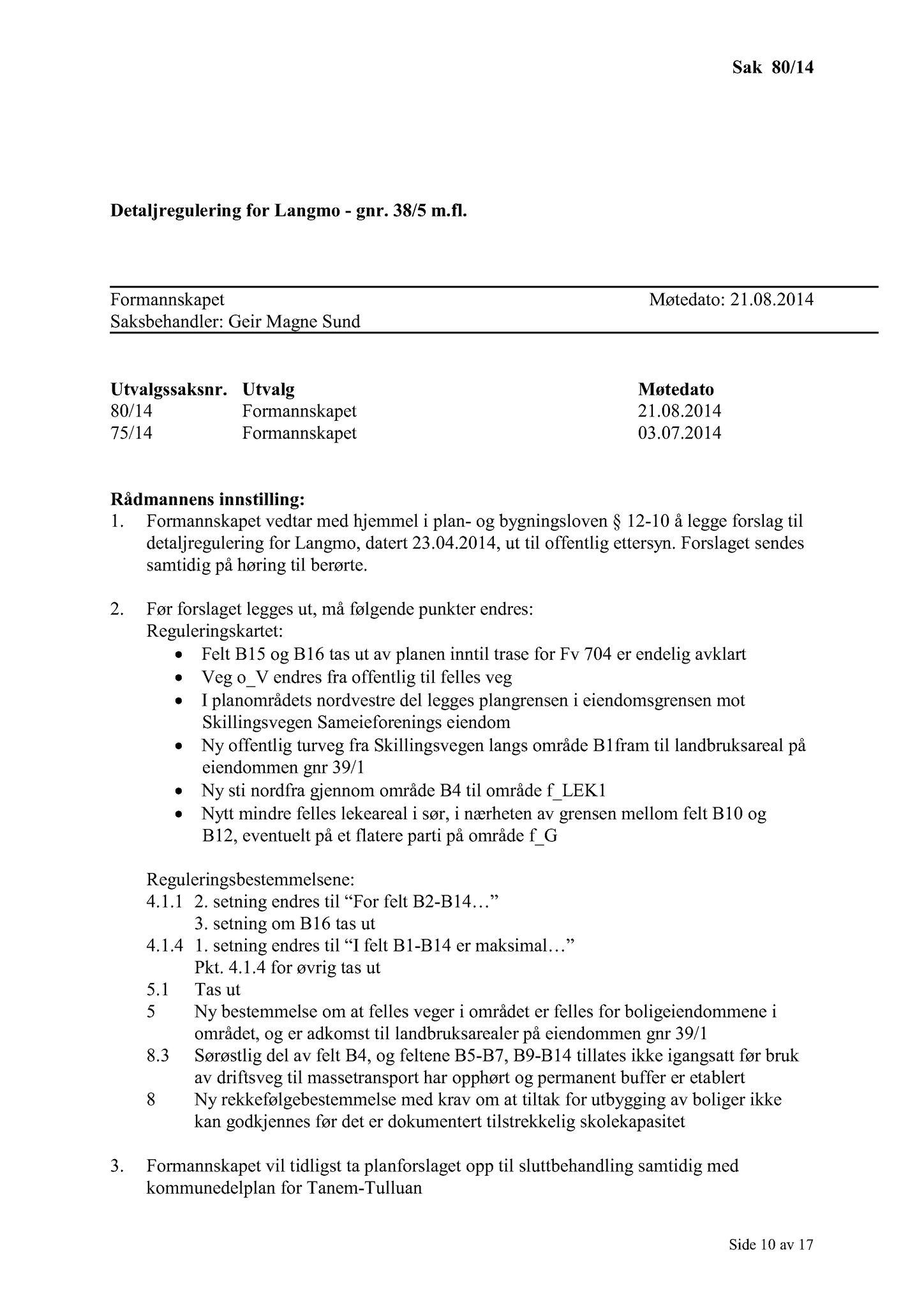 Klæbu Kommune, TRKO/KK/02-FS/L007: Formannsskapet - Møtedokumenter, 2014, s. 2564