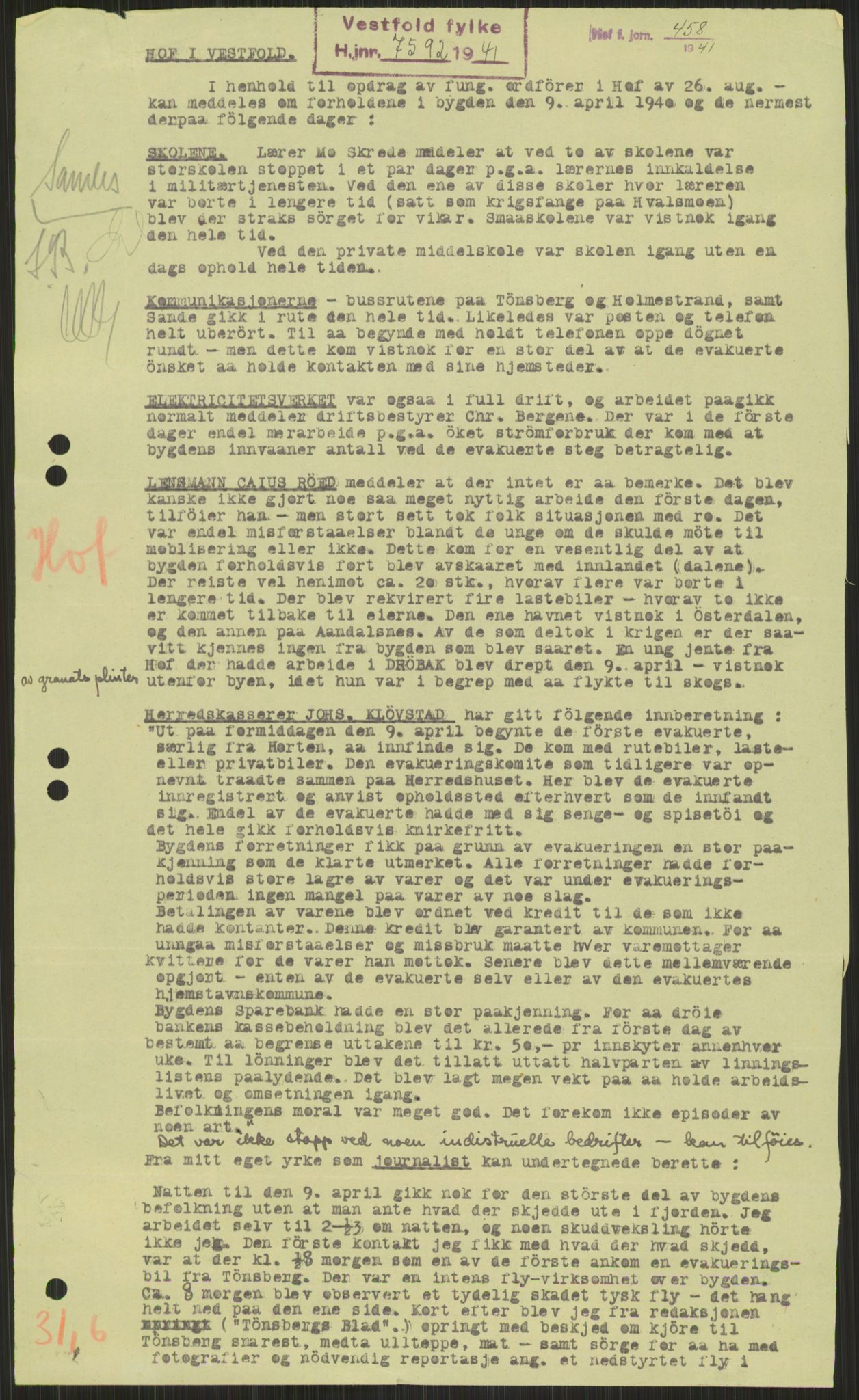Forsvaret, Forsvarets krigshistoriske avdeling, AV/RA-RAFA-2017/Y/Ya/L0014: II-C-11-31 - Fylkesmenn.  Rapporter om krigsbegivenhetene 1940., 1940, s. 519