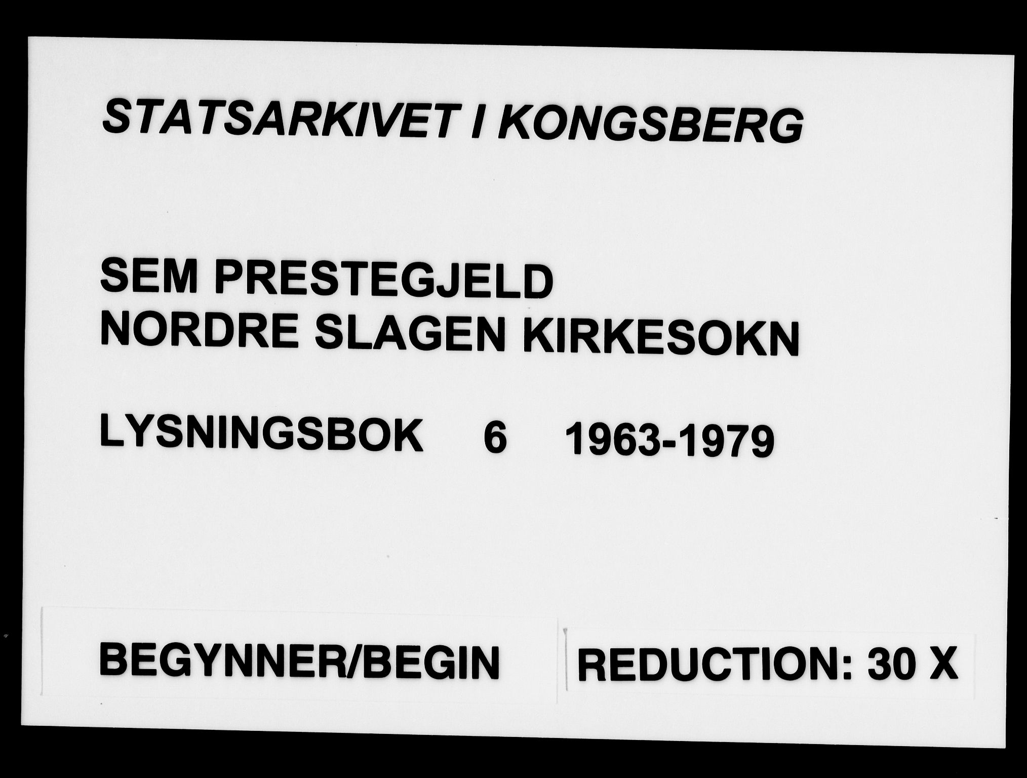 Sem kirkebøker, AV/SAKO-A-5/H/Ha/L0006: Lysningsprotokoll nr. 6, 1963-1979