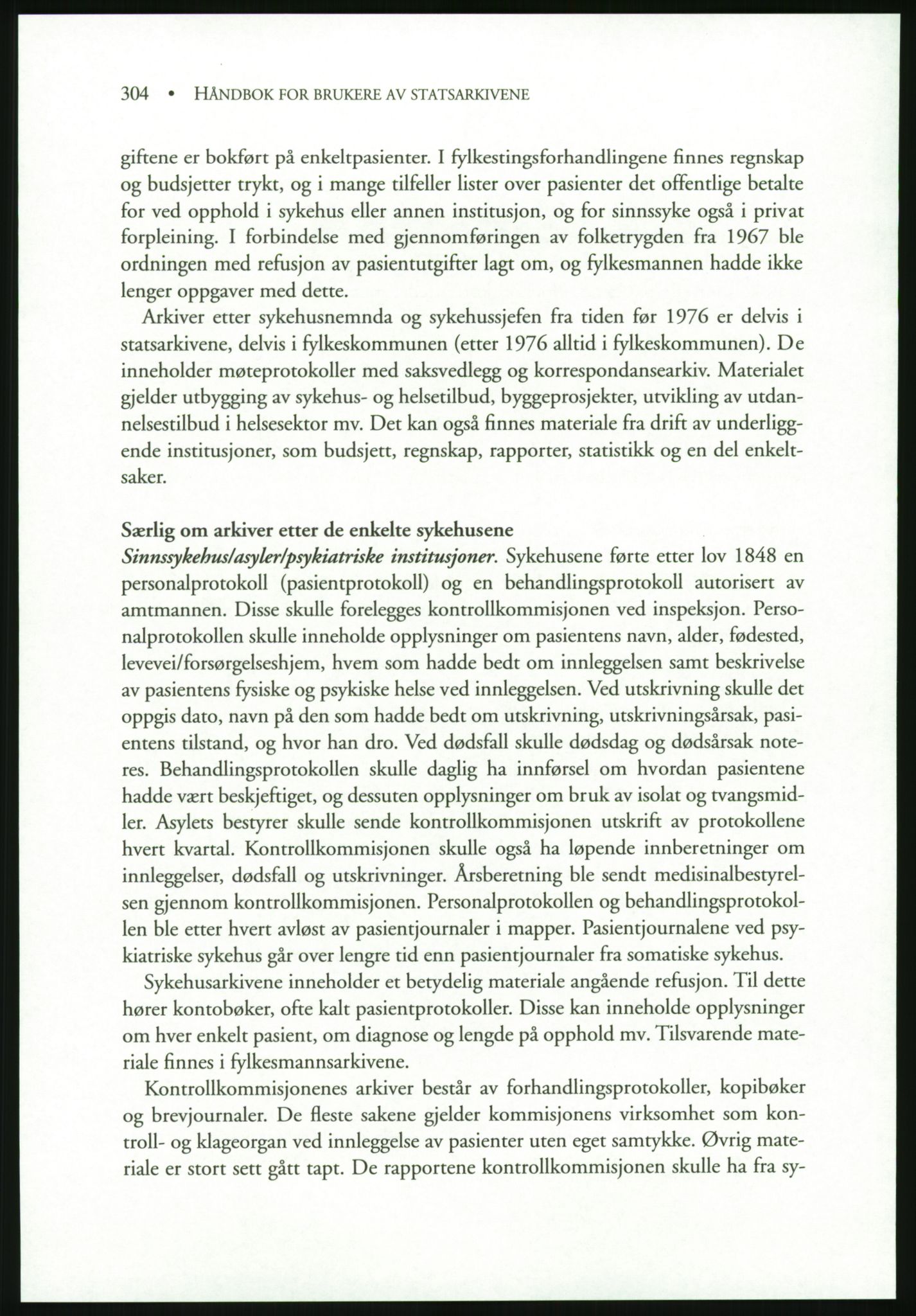 Publikasjoner utgitt av Arkivverket, PUBL/PUBL-001/B/0019: Liv Mykland: Håndbok for brukere av statsarkivene (2005), 2005, s. 304