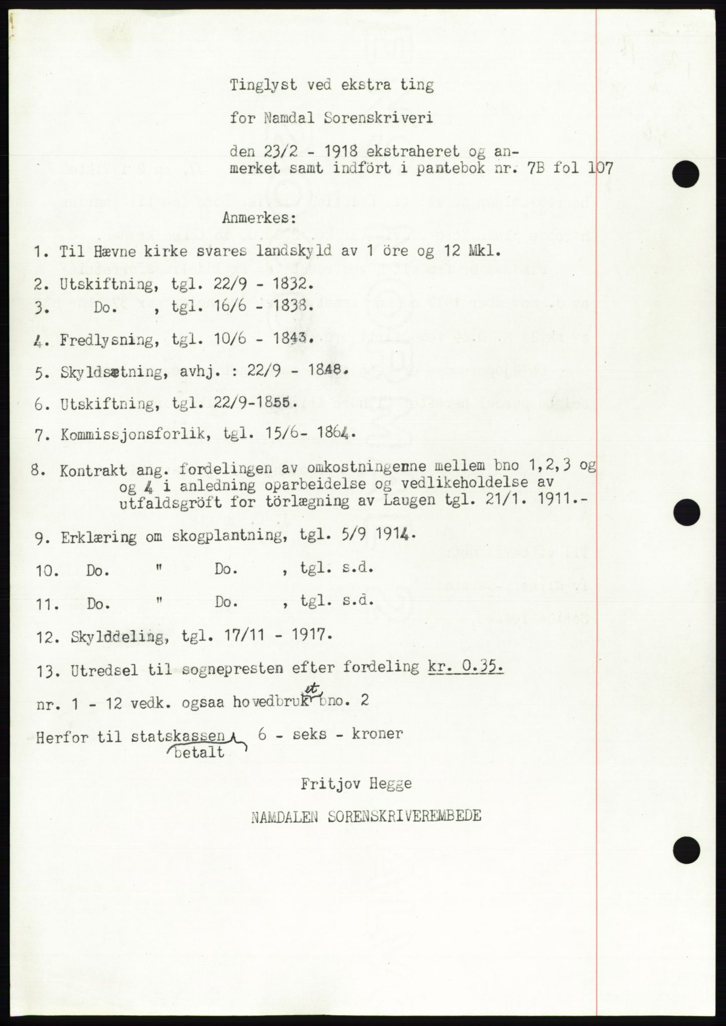 Namdal sorenskriveri, SAT/A-4133/1/2/2C: Pantebok nr. -, 1916-1921, Tingl.dato: 23.02.1918
