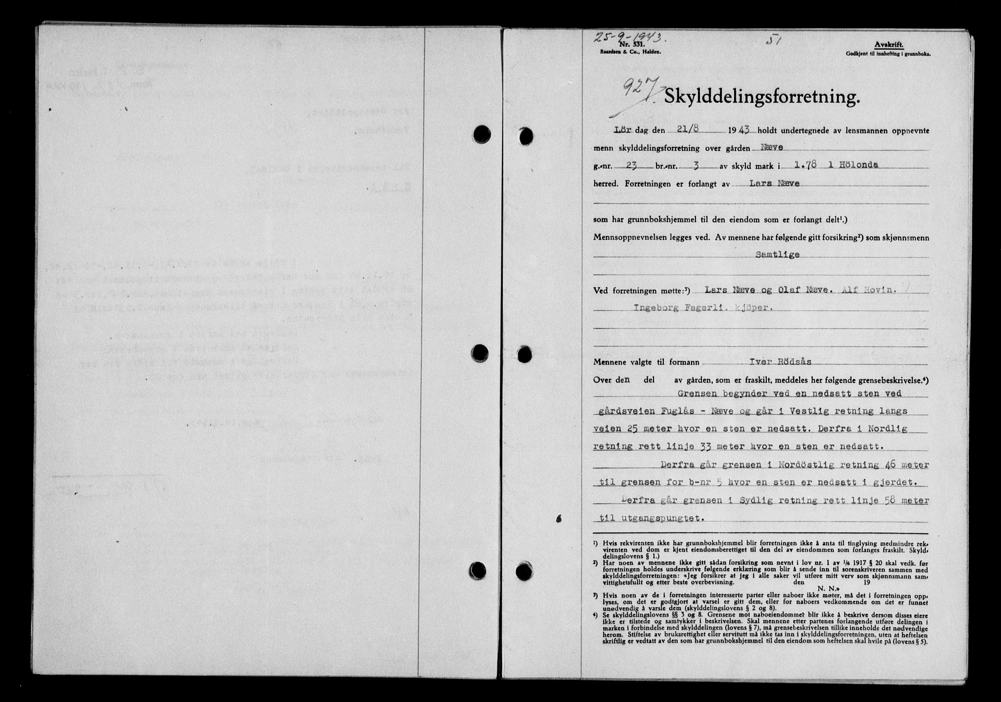 Gauldal sorenskriveri, SAT/A-0014/1/2/2C/L0057: Pantebok nr. 62, 1943-1944, Dagboknr: 927/1943