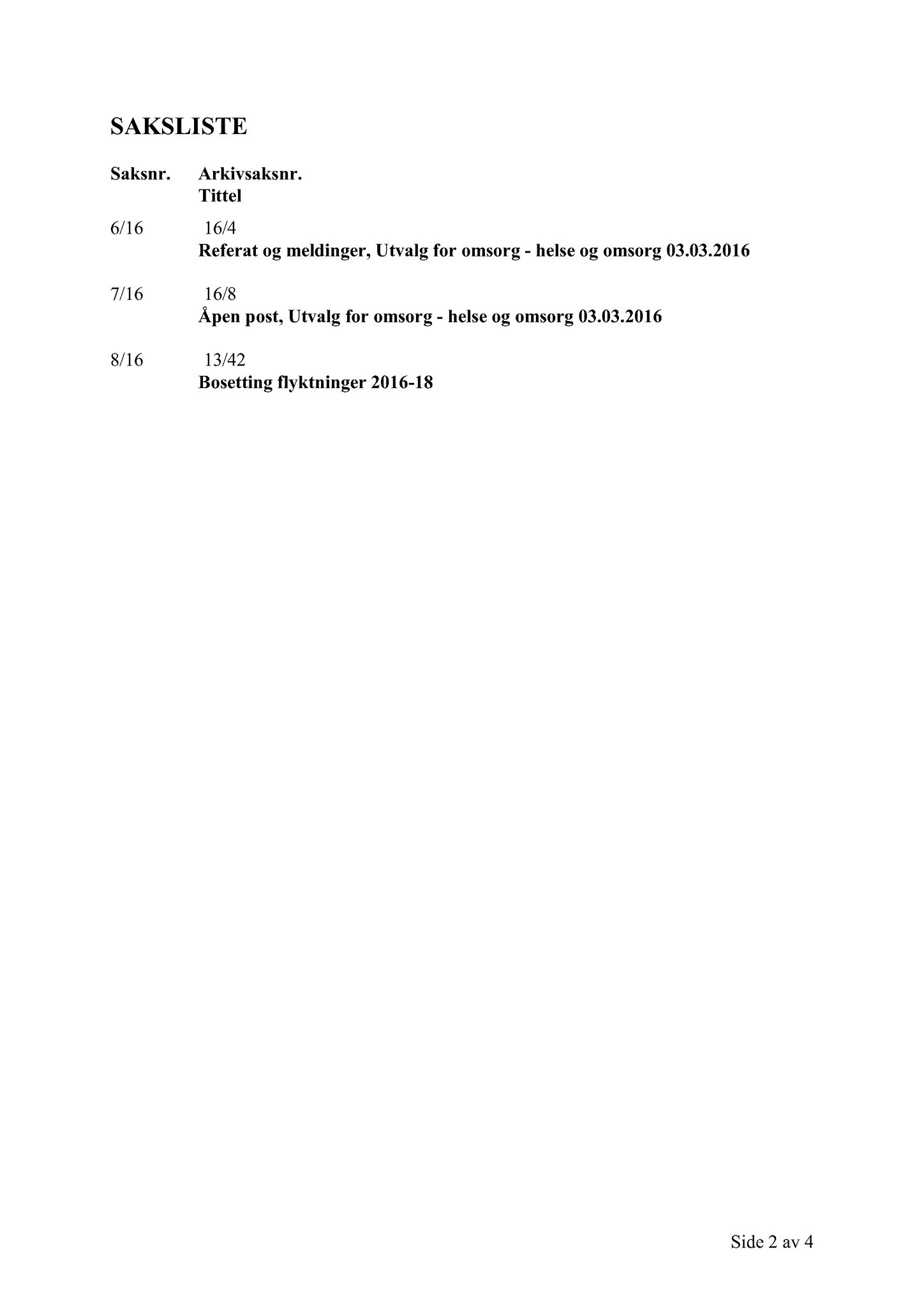 Klæbu Kommune, TRKO/KK/05-UOm/L007: Utvalg for omsorg - Møtedokumenter, 2016, s. 291