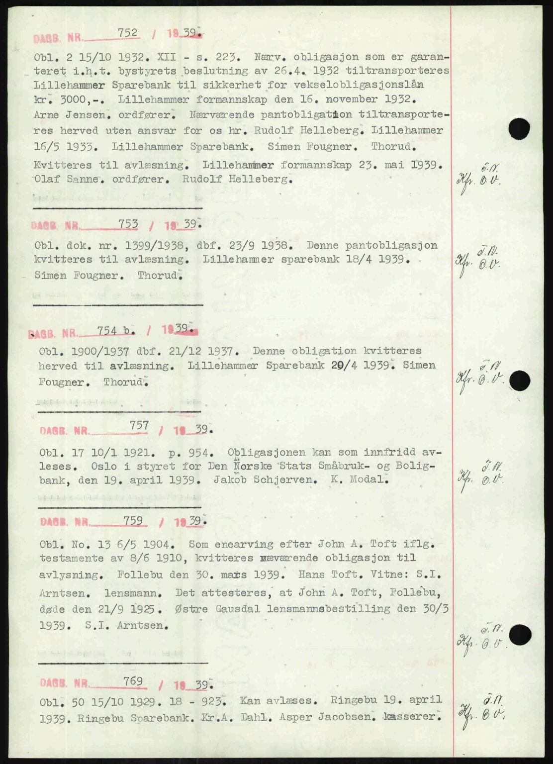 Sør-Gudbrandsdal tingrett, SAH/TING-004/H/Hb/Hbf/L0002: Pantebok nr. C1, 1938-1951, Dagboknr: 752/1939