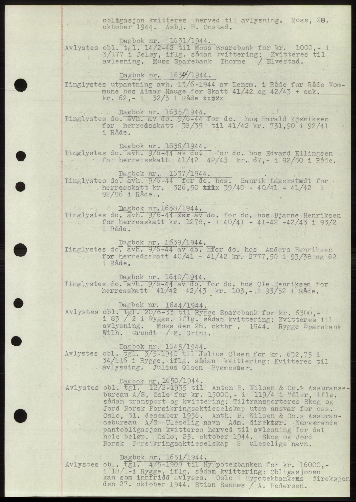 Moss sorenskriveri, SAO/A-10168: Pantebok nr. C10, 1938-1950, Dagboknr: 1631/1944