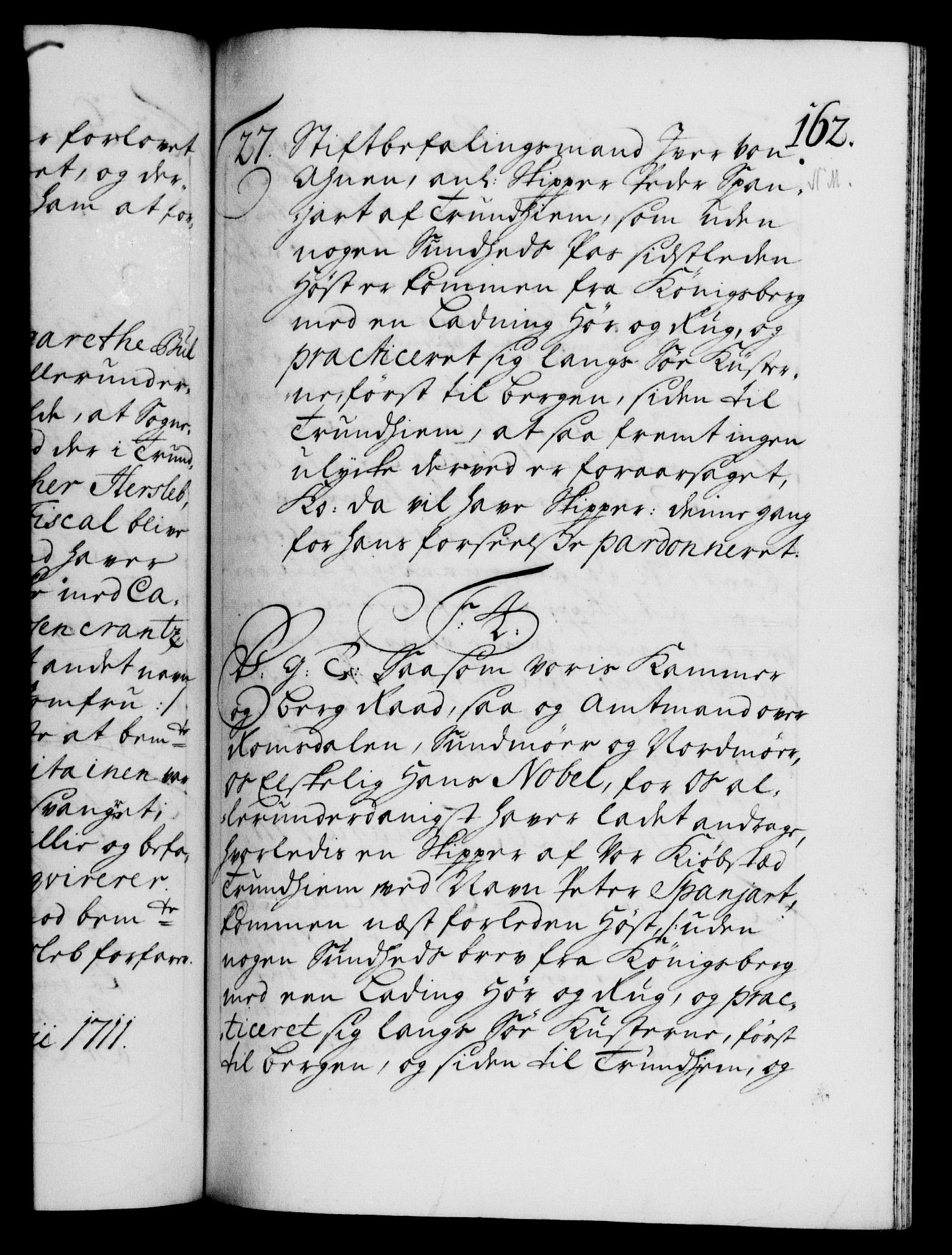 Danske Kanselli 1572-1799, AV/RA-EA-3023/F/Fc/Fca/Fcab/L0019: Norske tegnelser, 1710-1714, s. 162a