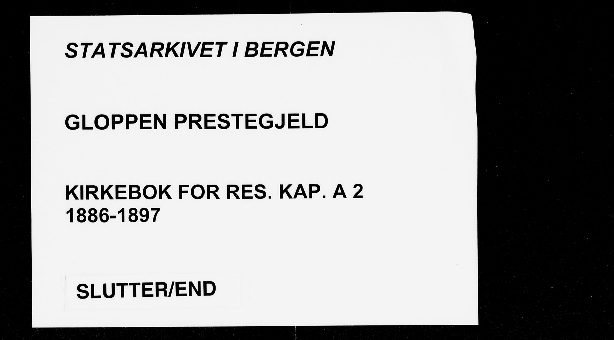 Gloppen sokneprestembete, SAB/A-80101/H/Hac/L0002: Residerende kapellans bok nr. A 2, 1886-1897