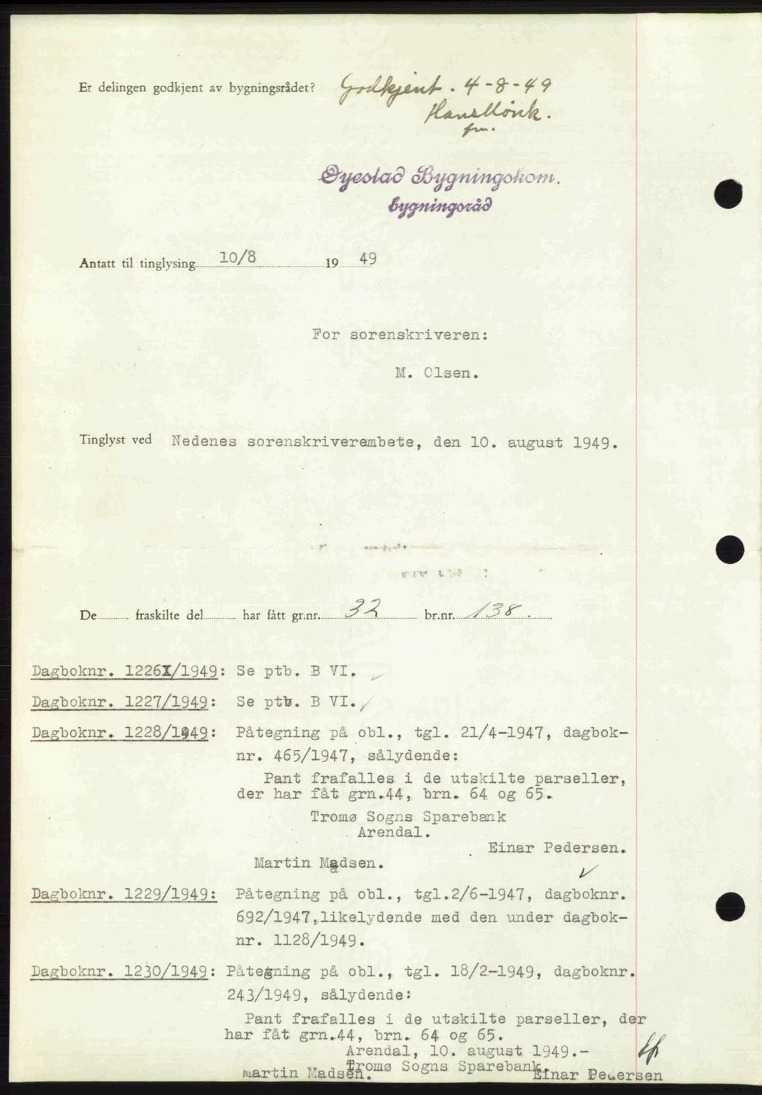 Nedenes sorenskriveri, AV/SAK-1221-0006/G/Gb/Gba/L0061: Pantebok nr. A13, 1949-1949, Dagboknr: 1225/1949