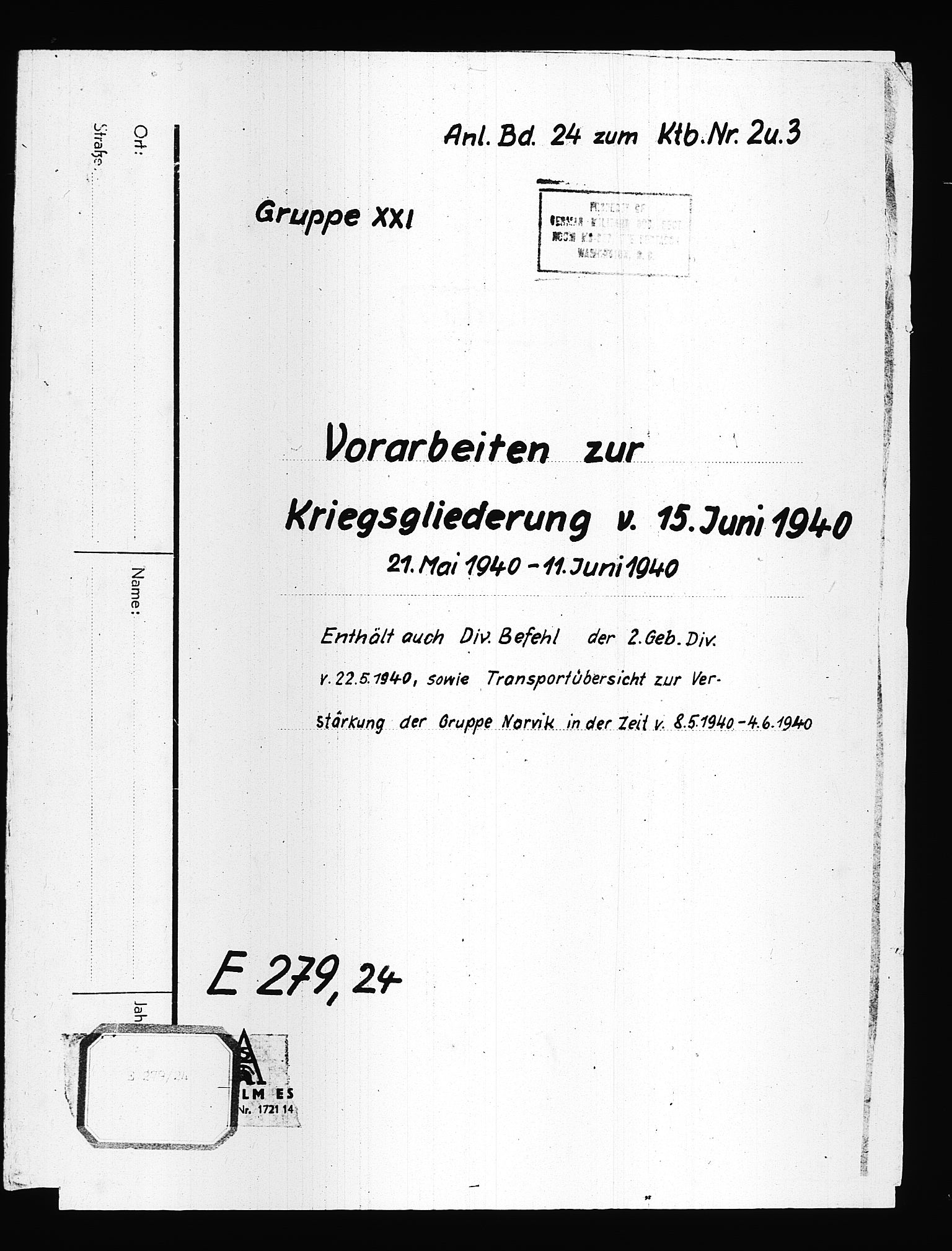 Documents Section, AV/RA-RAFA-2200/V/L0083: Amerikansk mikrofilm "Captured German Documents".
Box No. 722.  FKA jnr. 615/1954., 1940, s. 490