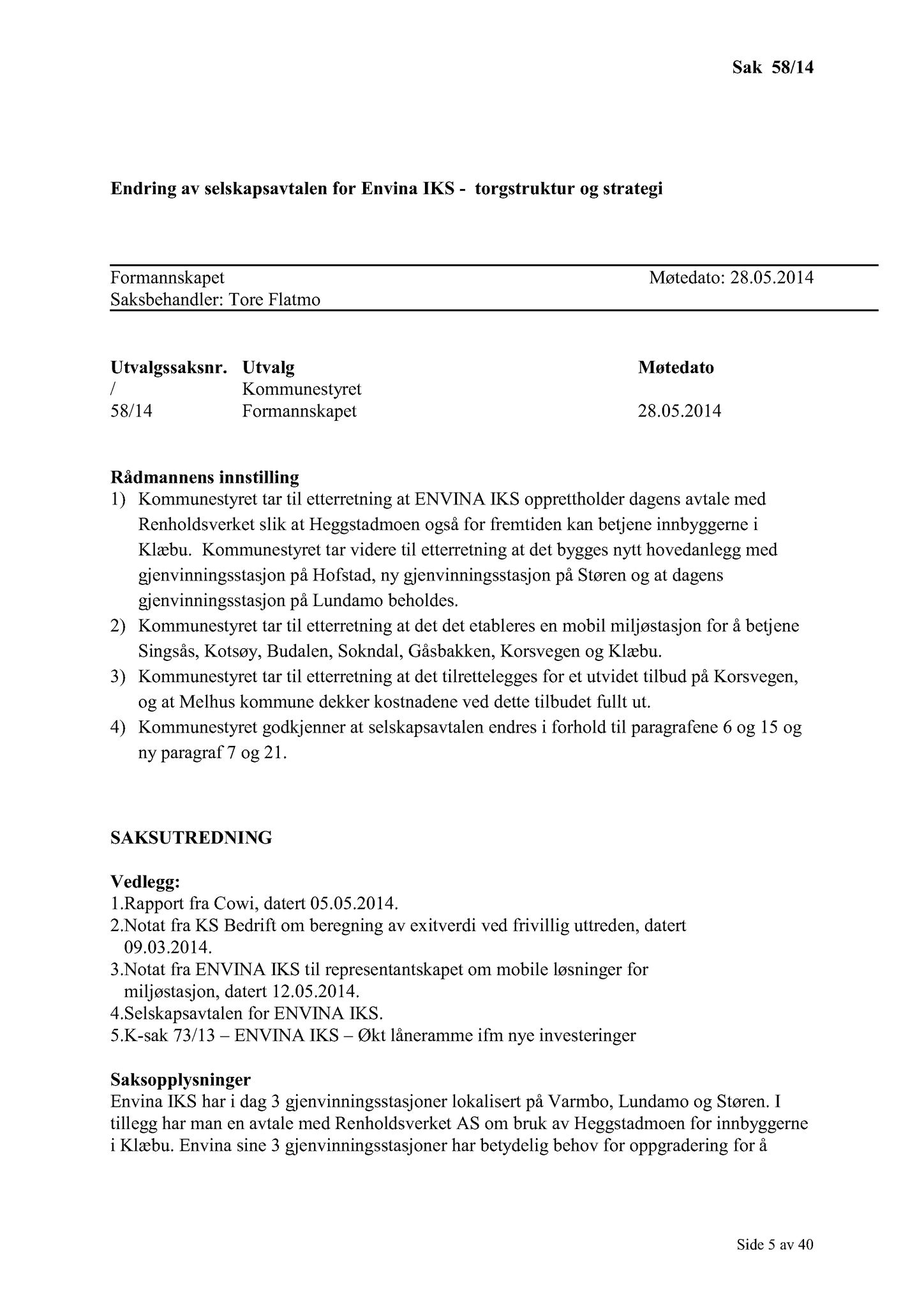 Klæbu Kommune, TRKO/KK/02-FS/L007: Formannsskapet - Møtedokumenter, 2014, s. 1689