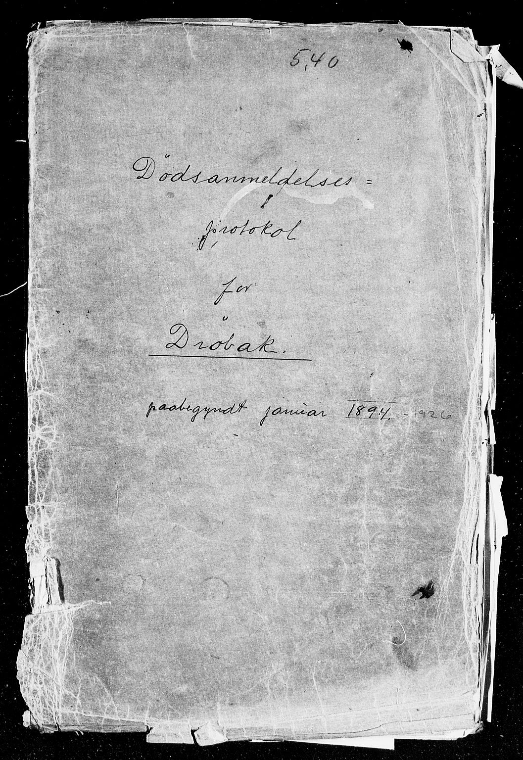 Drøbak byfogd, AV/SAO-A-10144/H/Ha/L0001: Dødsanmeldelsesprotokoll, 1894-1926