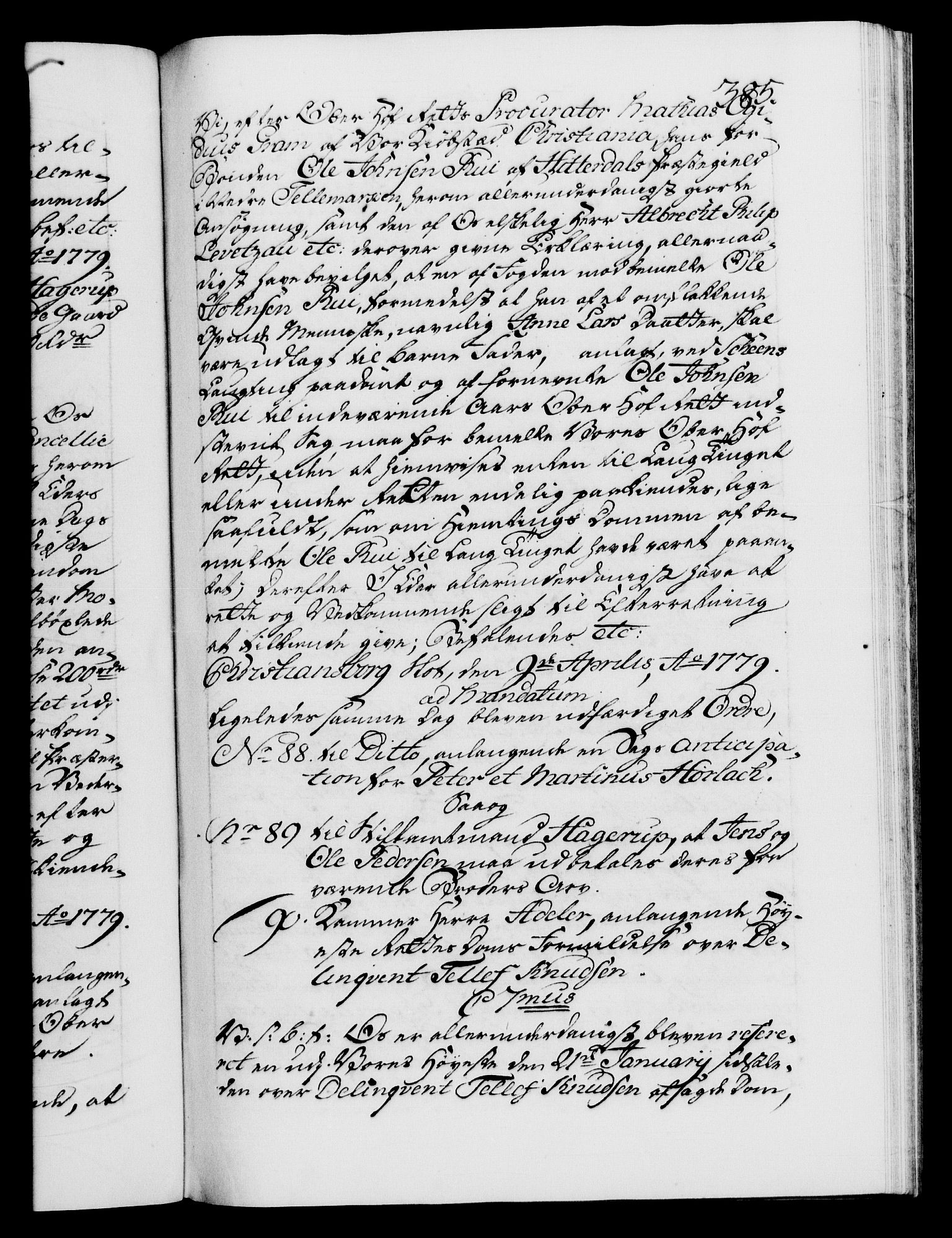 Danske Kanselli 1572-1799, AV/RA-EA-3023/F/Fc/Fca/Fcab/L0042: Norske tegnelser, 1777-1781, s. 385a