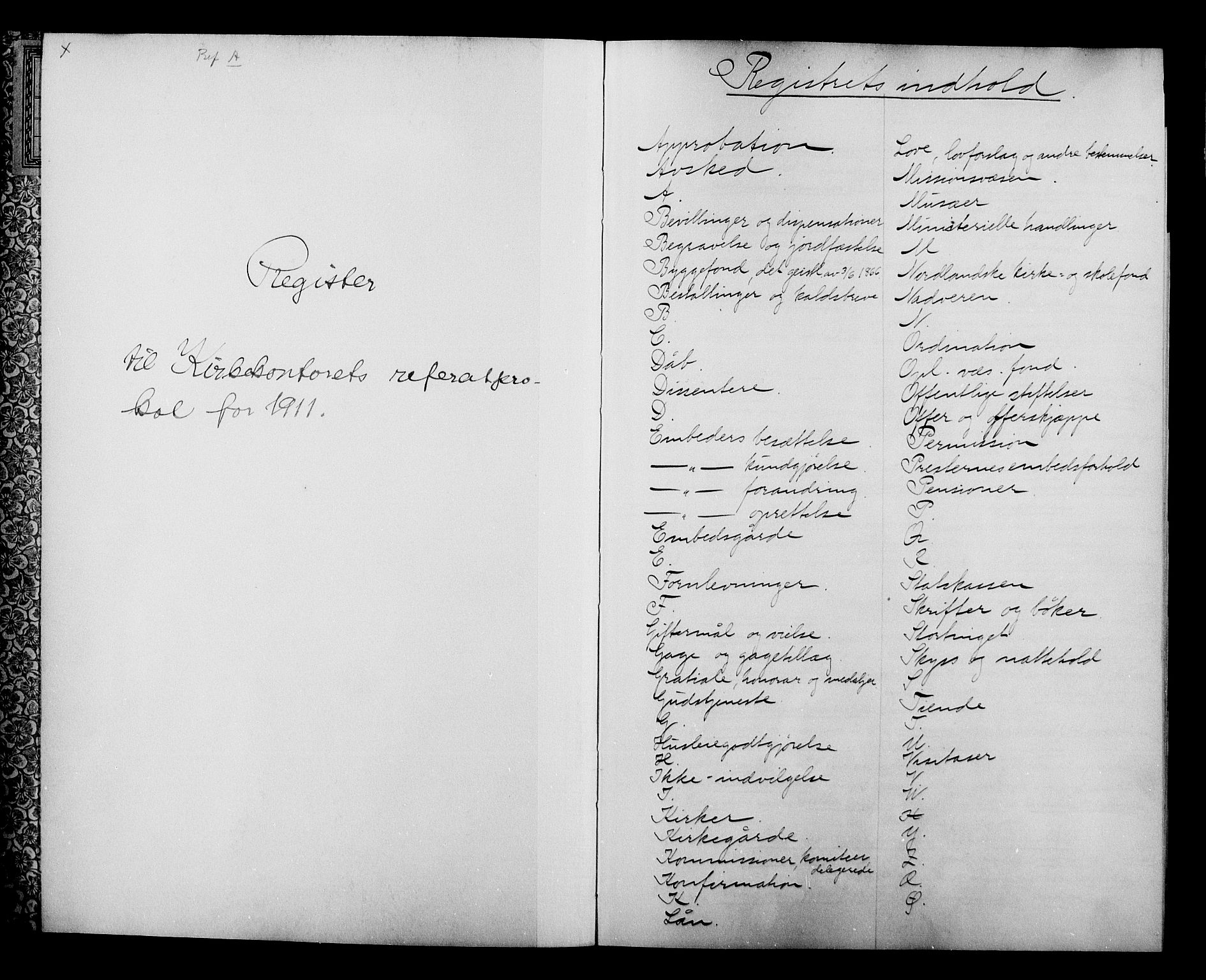 Kirke- og undervisningsdepartementet, Kontoret  for kirke og geistlighet A, AV/RA-S-1007/A/Aa/L0306: Register, 1911