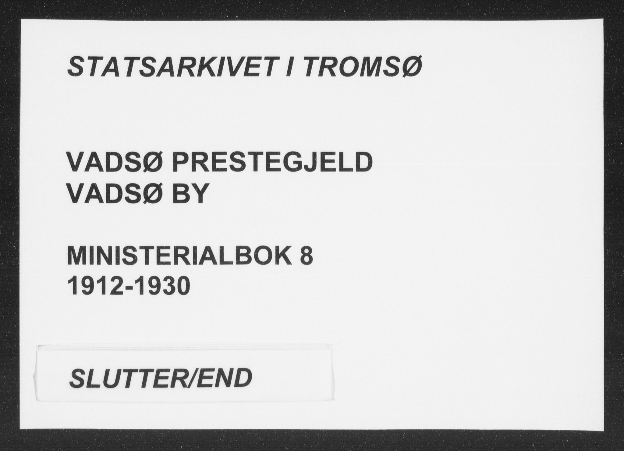 Vadsø sokneprestkontor, SATØ/S-1325/H/Ha/L0008kirke: Ministerialbok nr. 8, 1912-1930